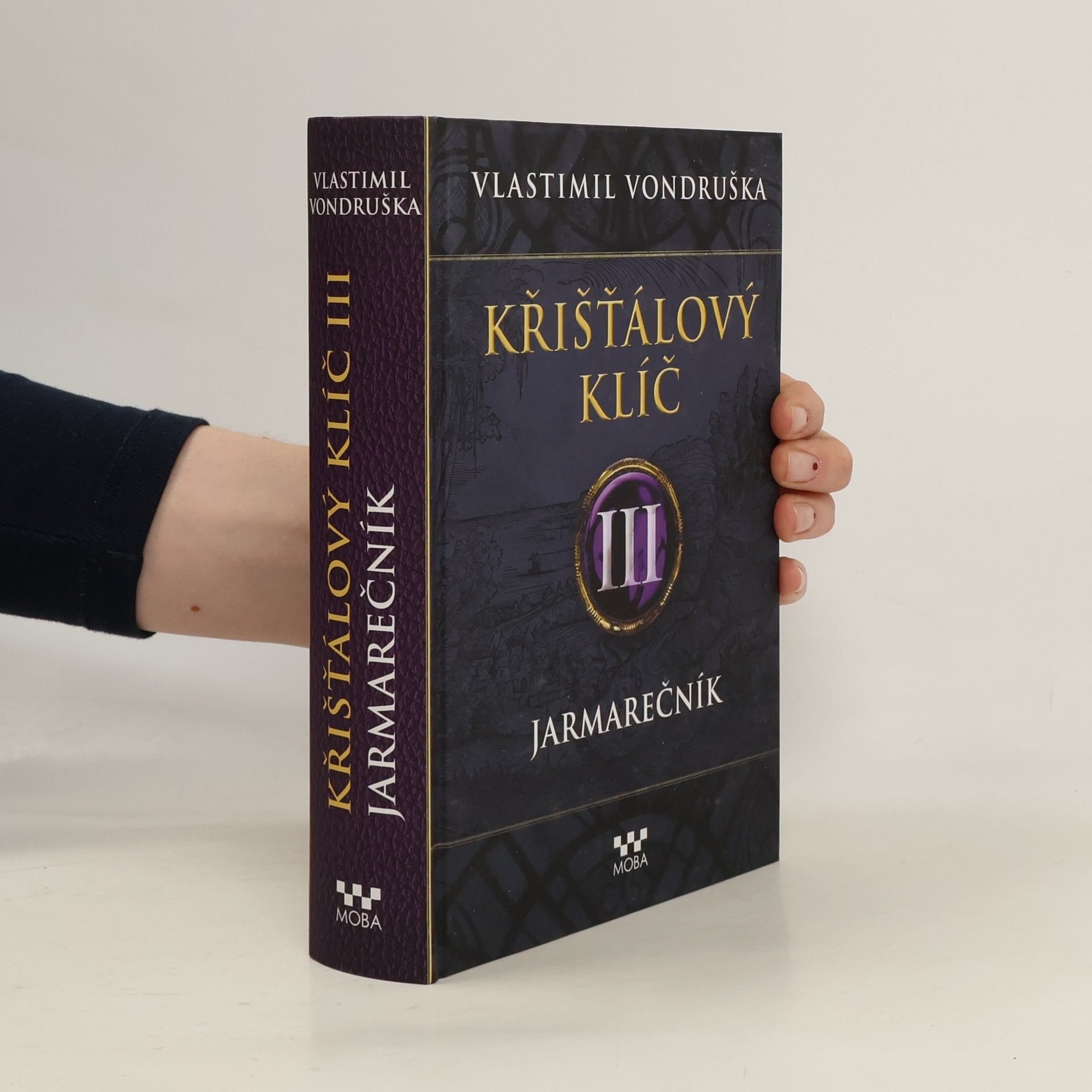 Vlastimil Vondruška Křišťálový klíč - 3: Jarmarečník