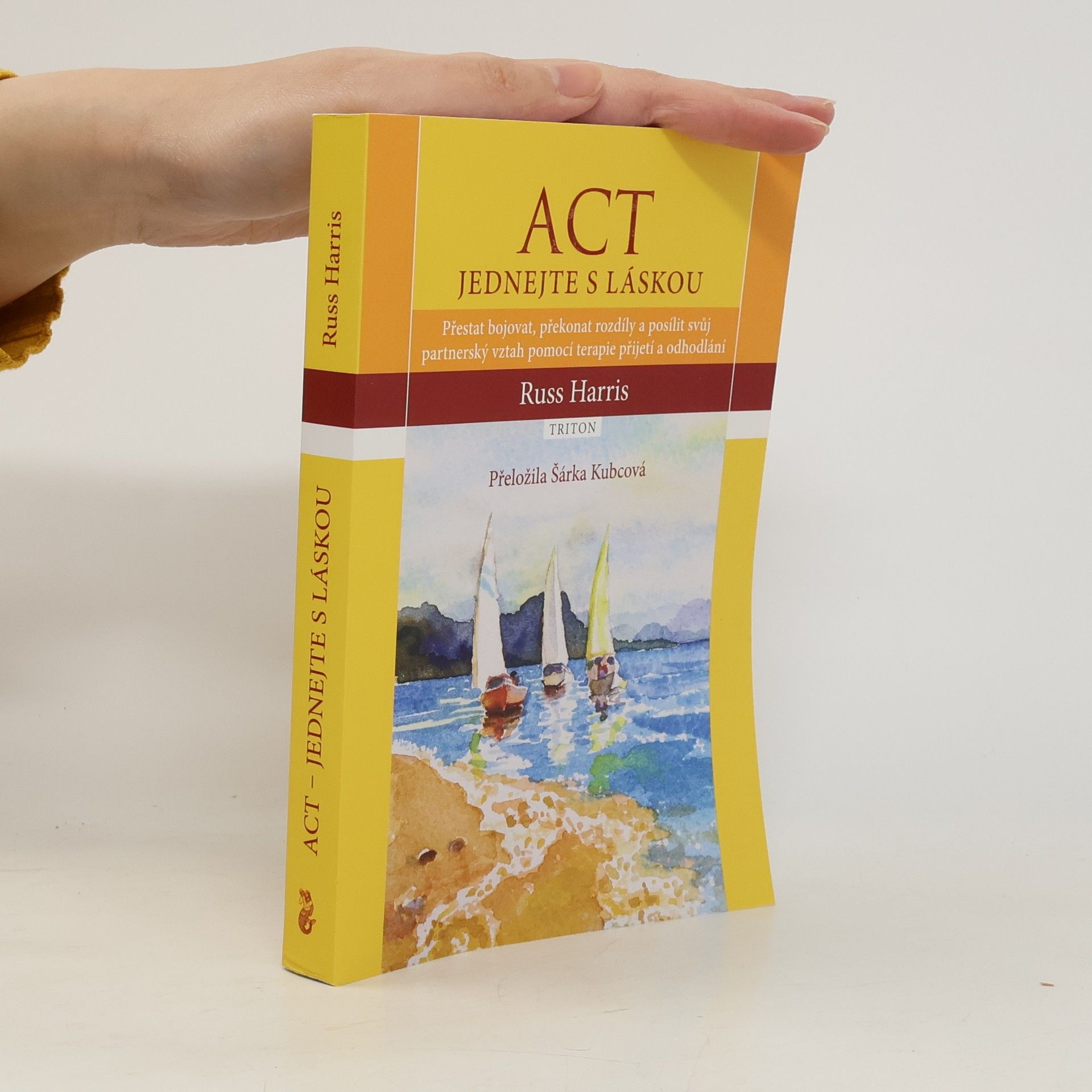 Russ Harris ACT : jednejte s láskou