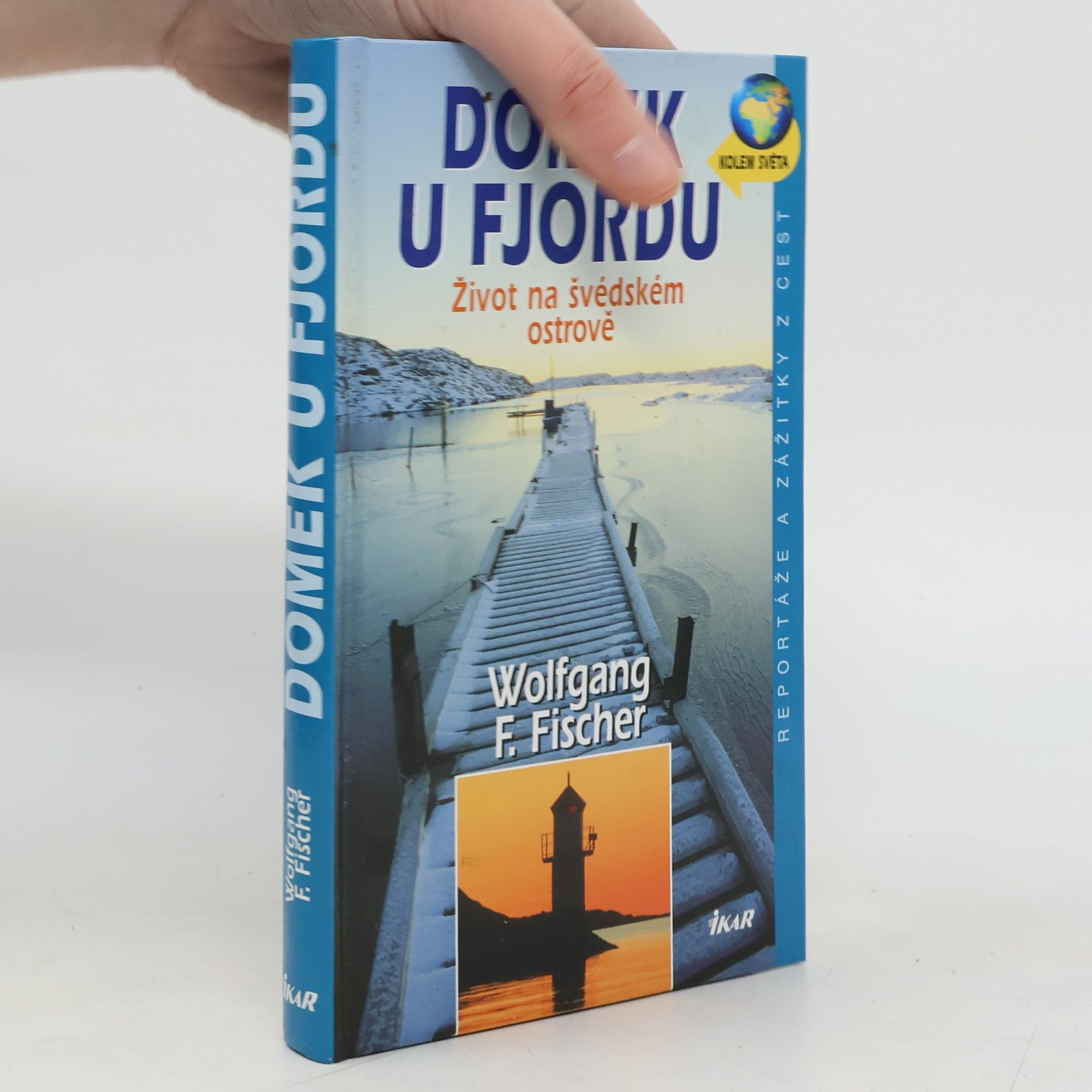 Domek u fjordu. Život na švédském ostrově