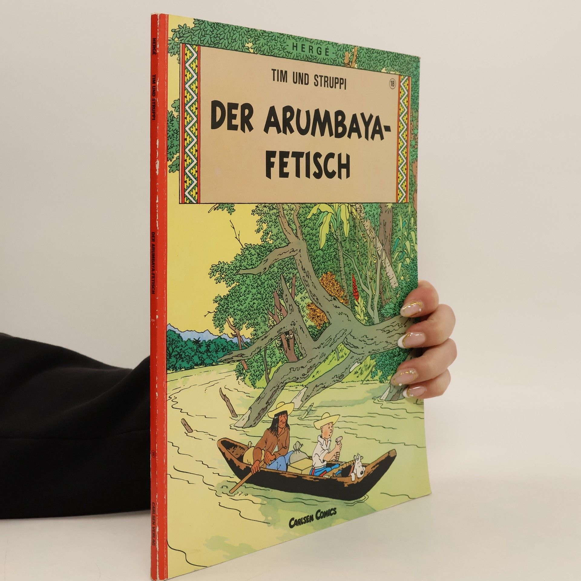 Hergé Tim und Struppi. Der Arumbaya-Fetisch