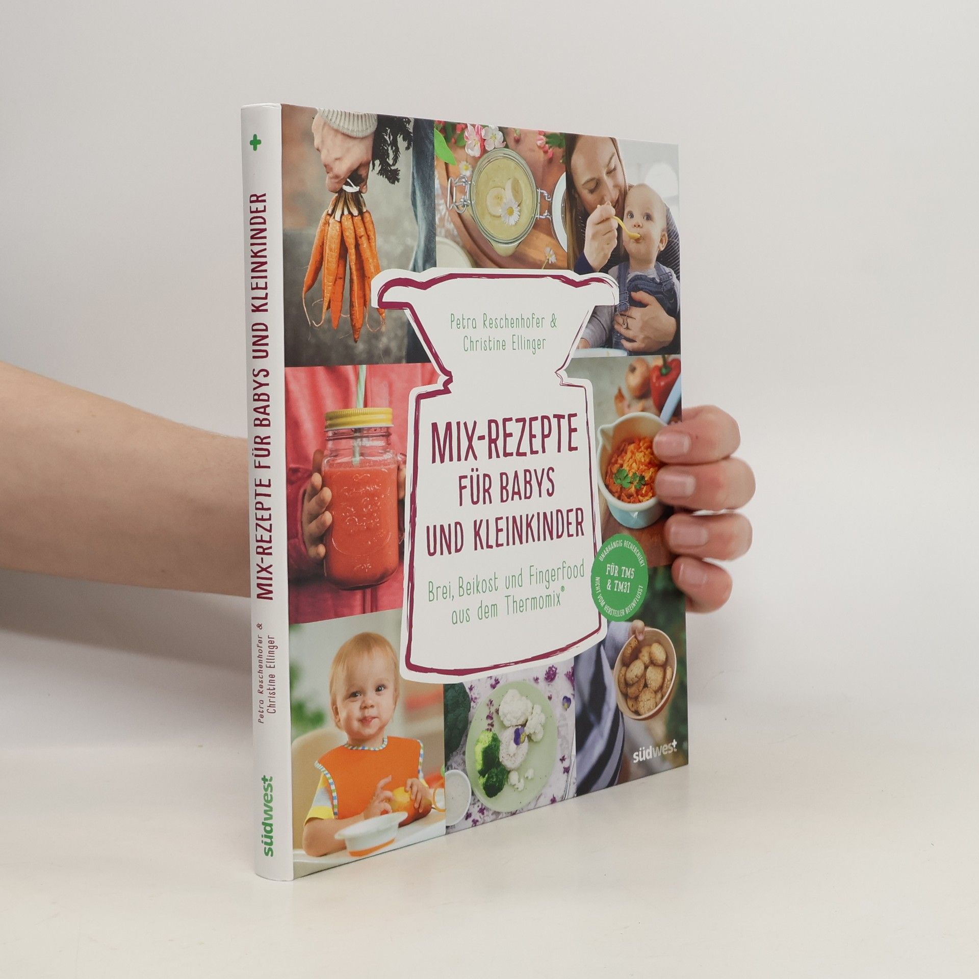 Petra Reschenhofer Mix-Rezepte für Babys und Kleinkinder