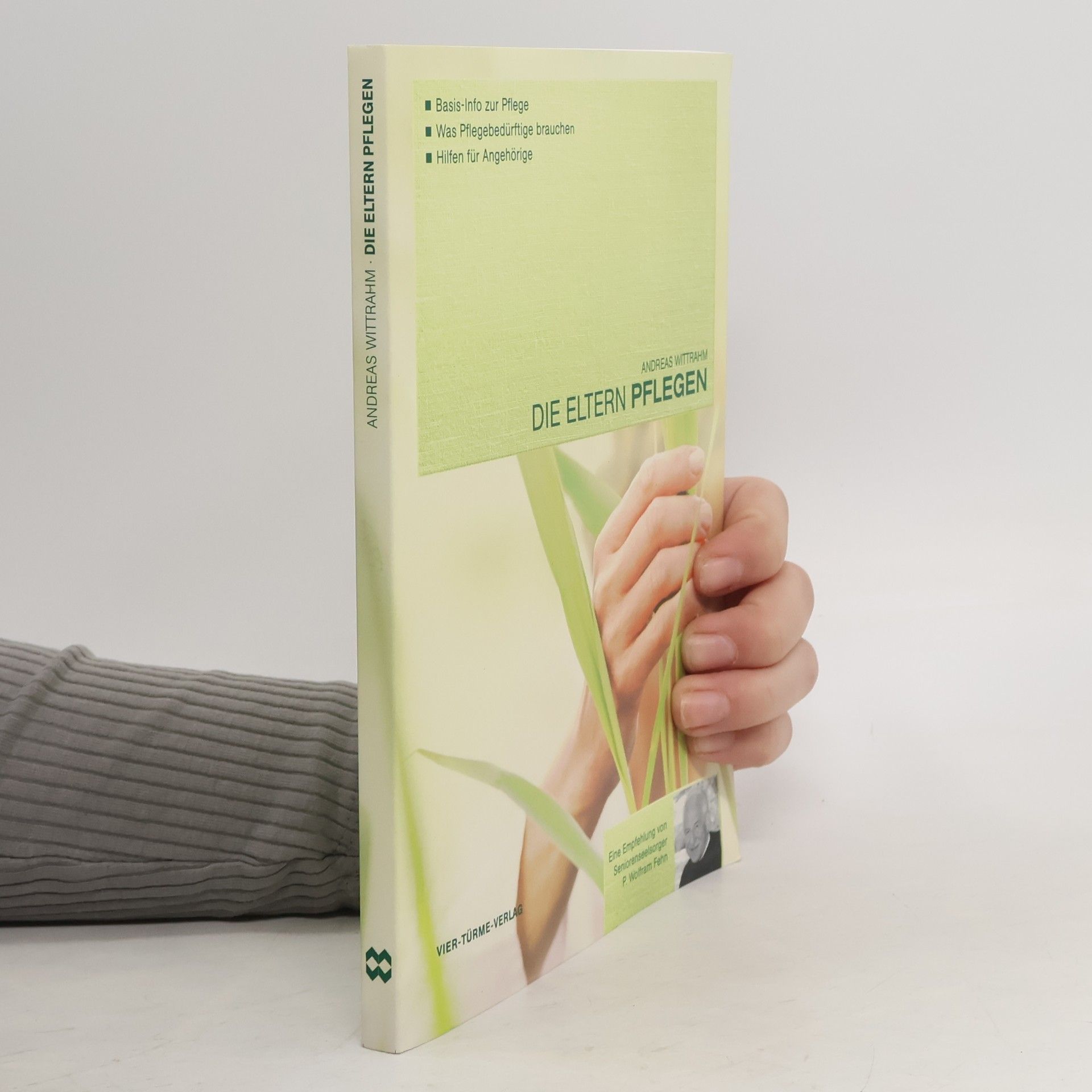 Andreas Wittrahm Die Eltern pflegen