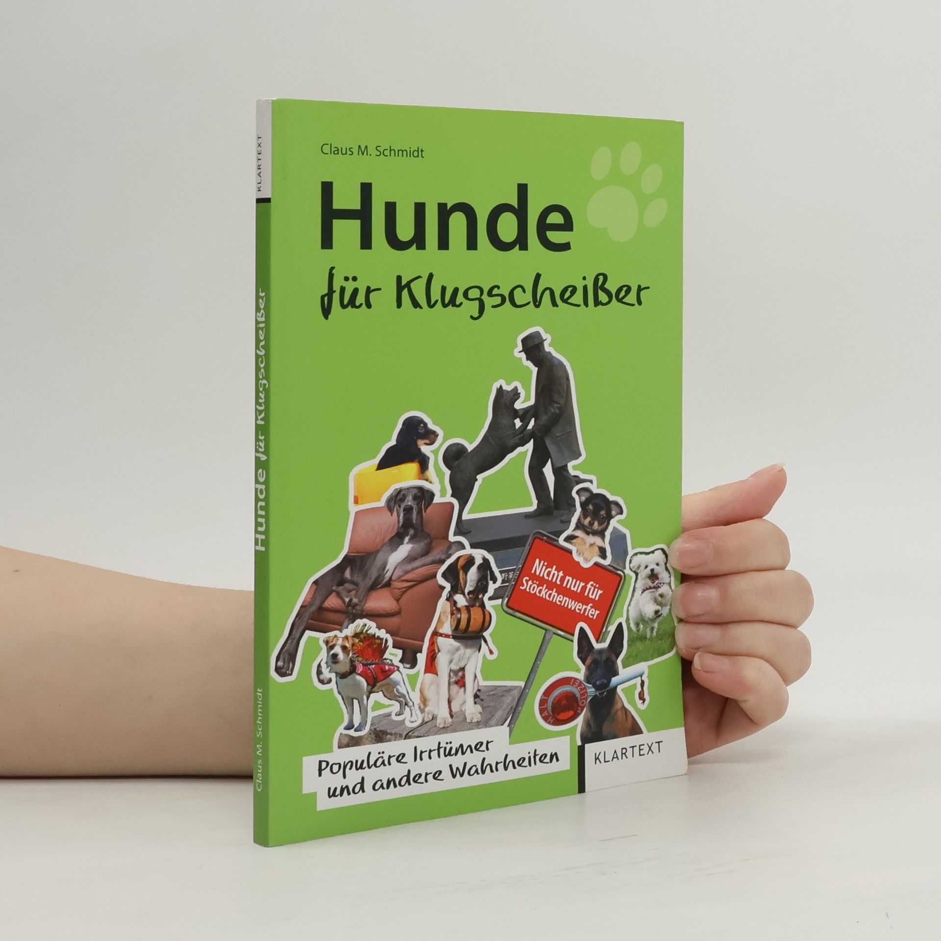 Claus M. Schmidt Hunde für Klugscheißer