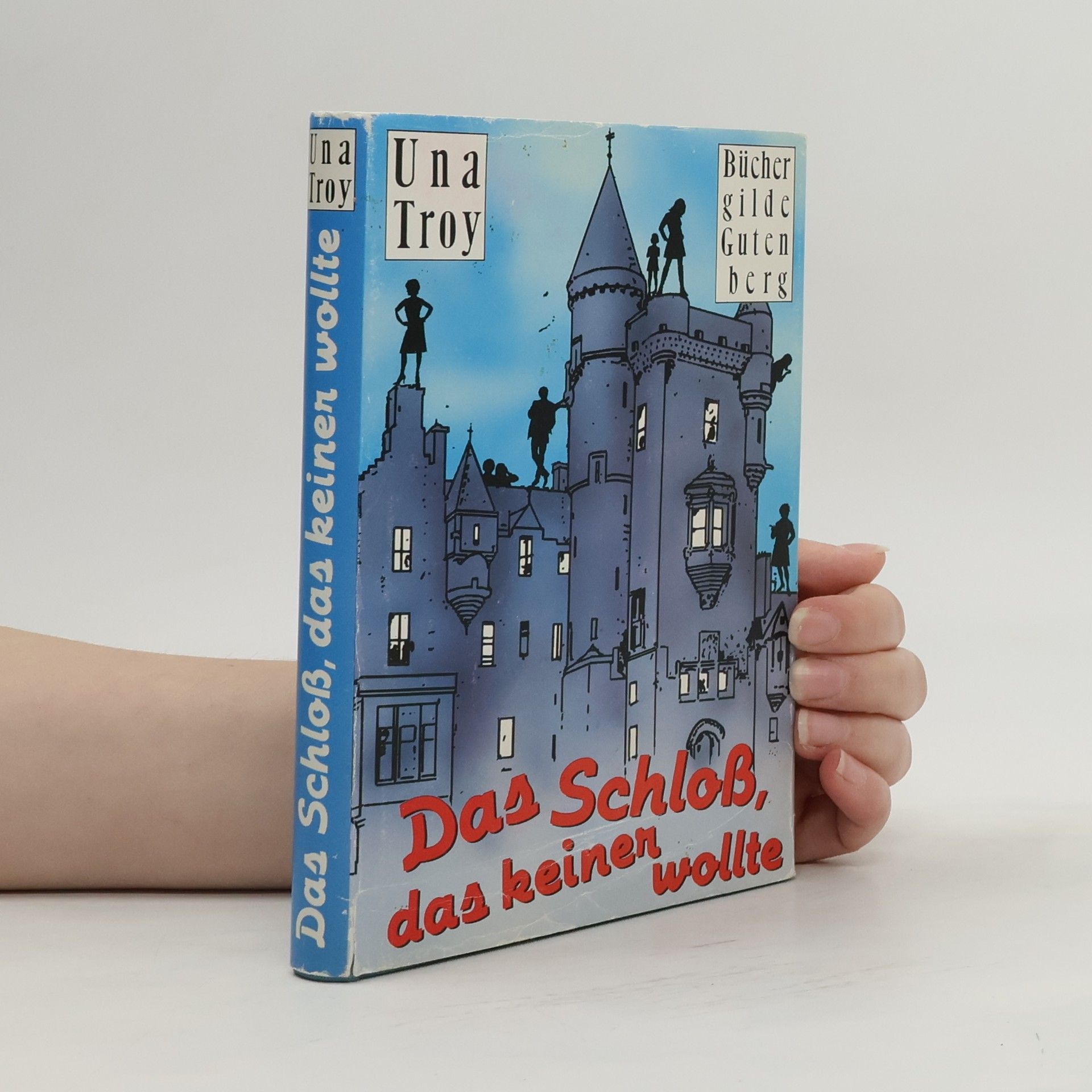 Una Troy Das Schloss, das keiner wollte