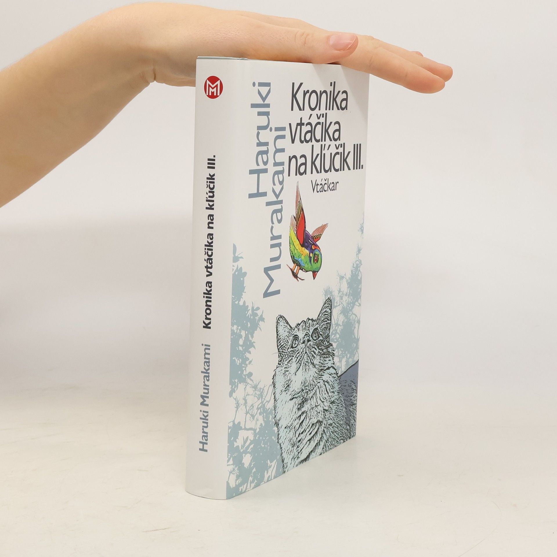 Kronika vtáčika na kľúčik III. Vtáčkar