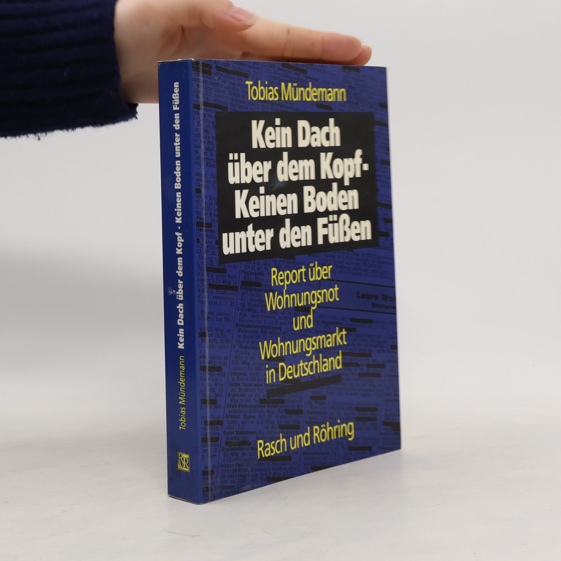 Tobias Mündemann Kein Dach über dem Kopf - keinen Boden unter den Füßen