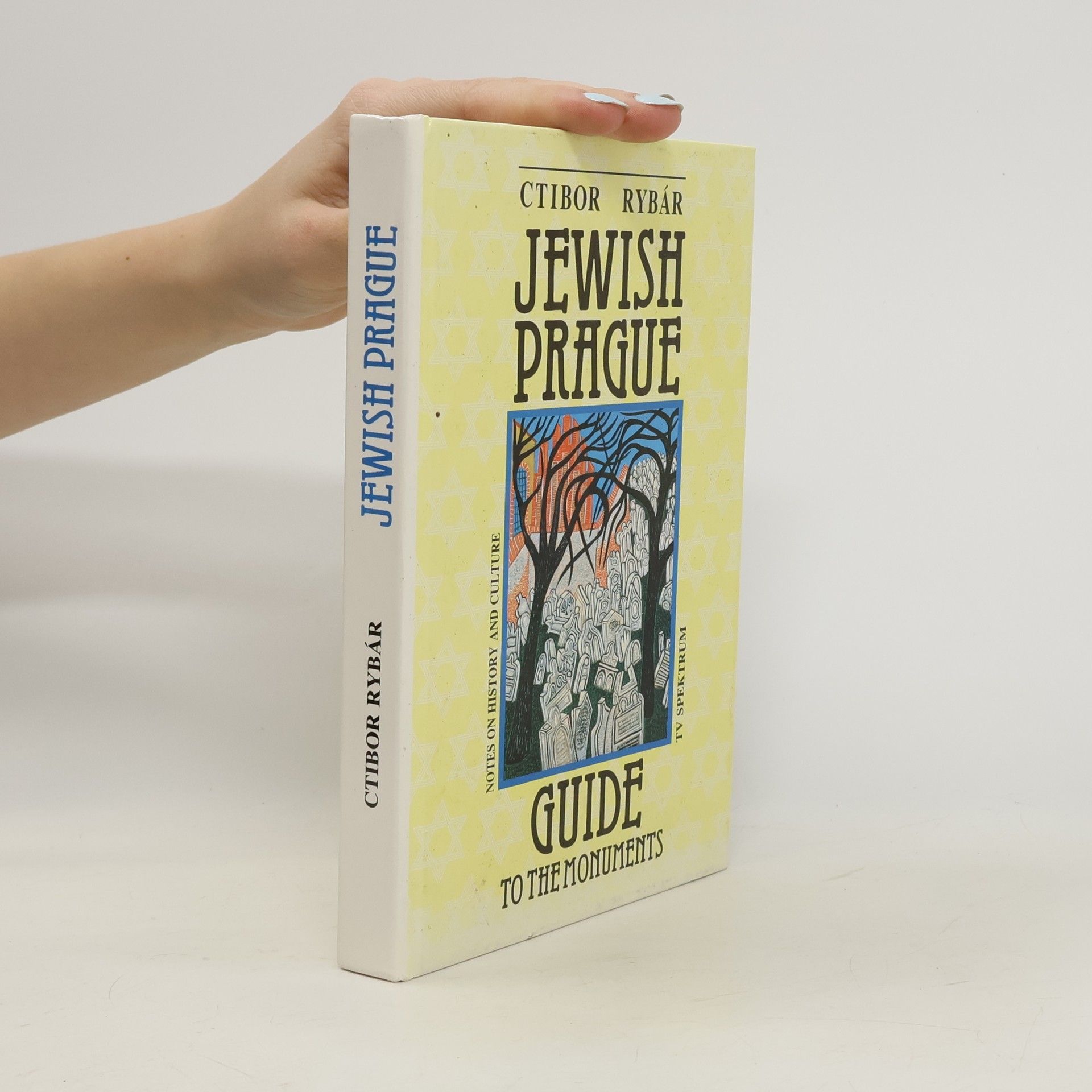Ctibor Rybár Jewish Prague - Guide to the Monuments