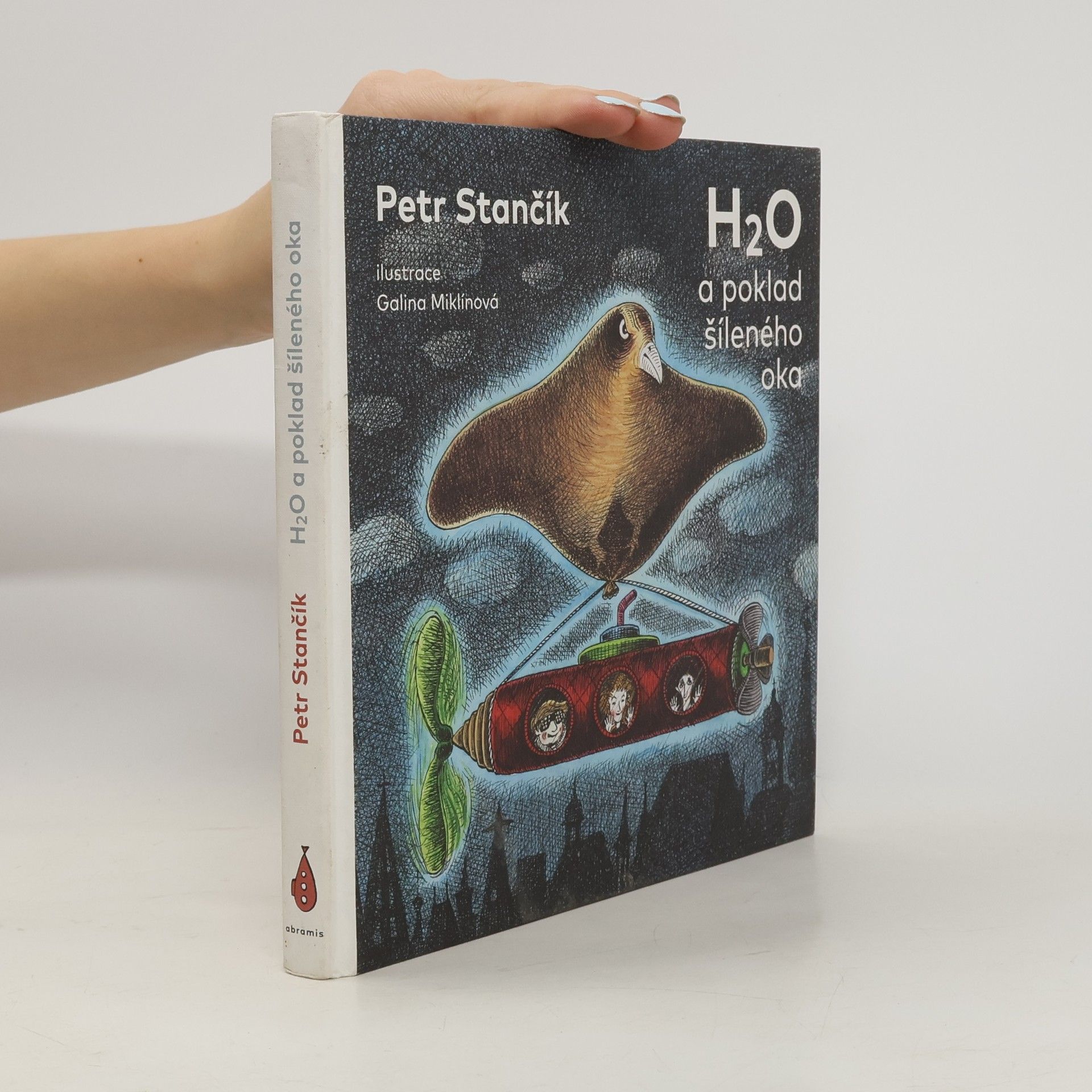 Petr Stančík H₂O a poklad šíleného oka