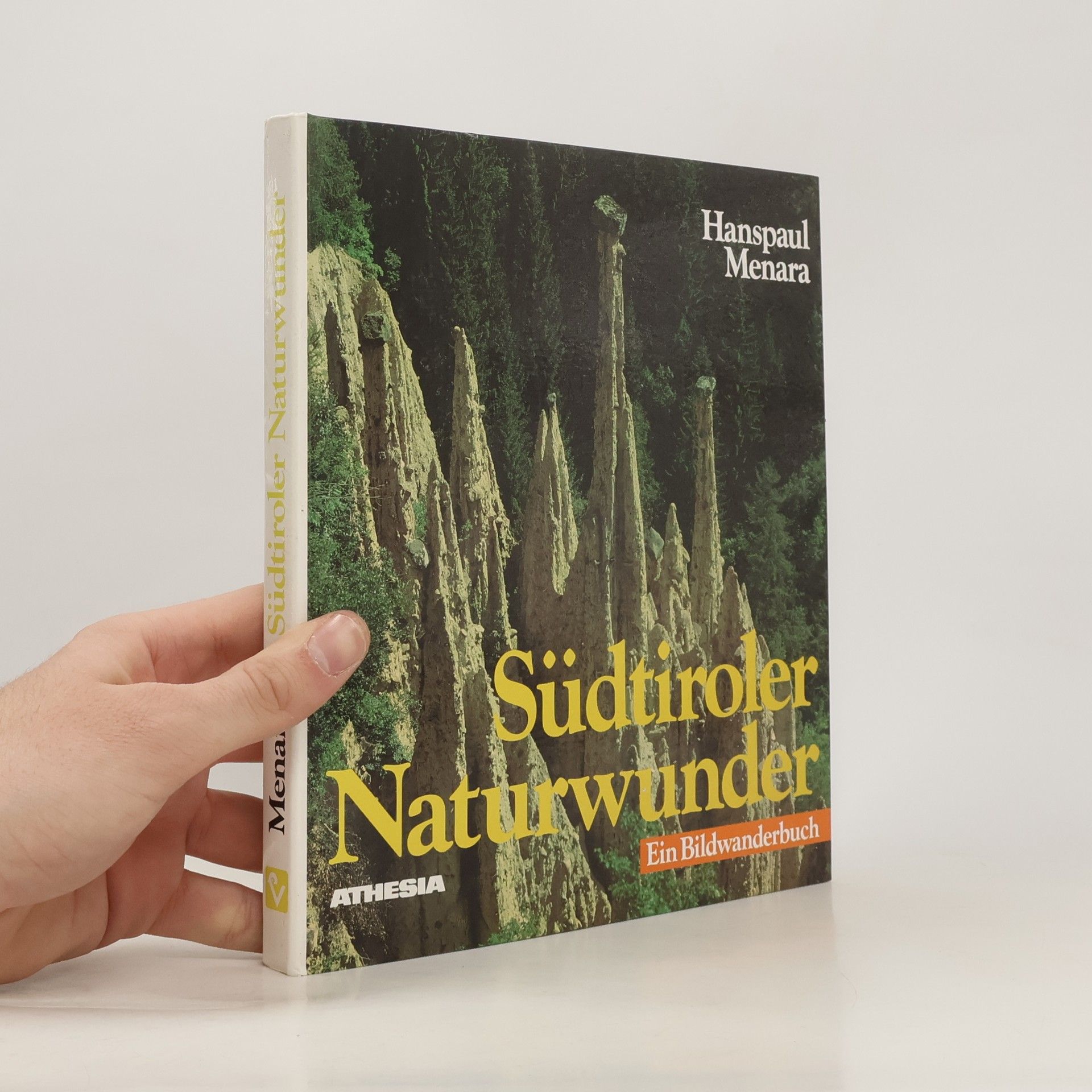 Hanspaul Menara Südtiroler Naturwunder