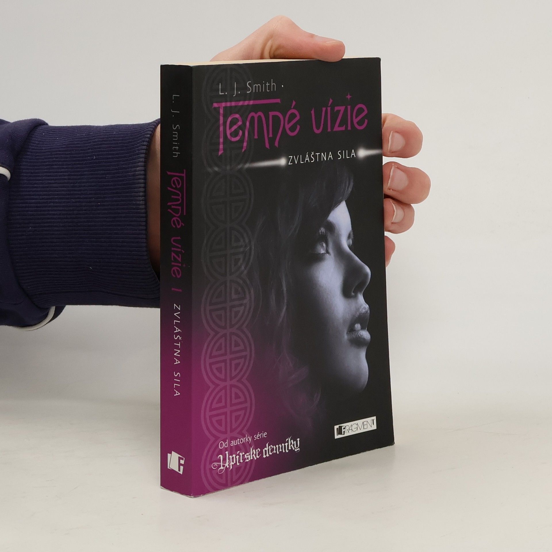 Lisa J. Smith Temné vízie 1: Zvláštna sila