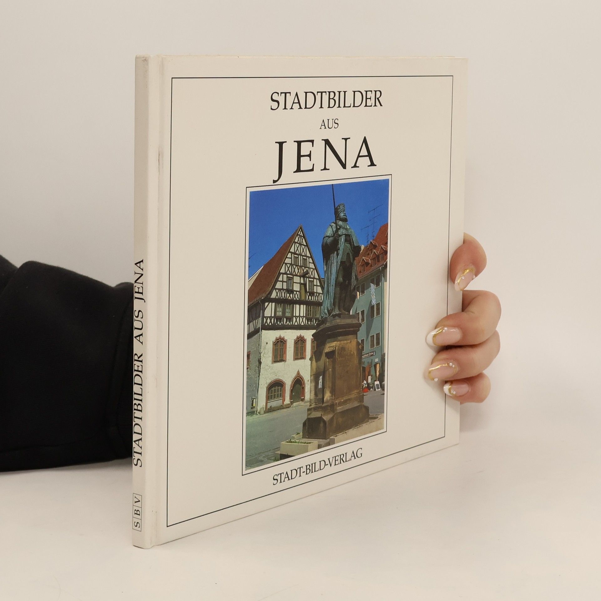 Collectif d'auteurs Stadtbilder aus Jena