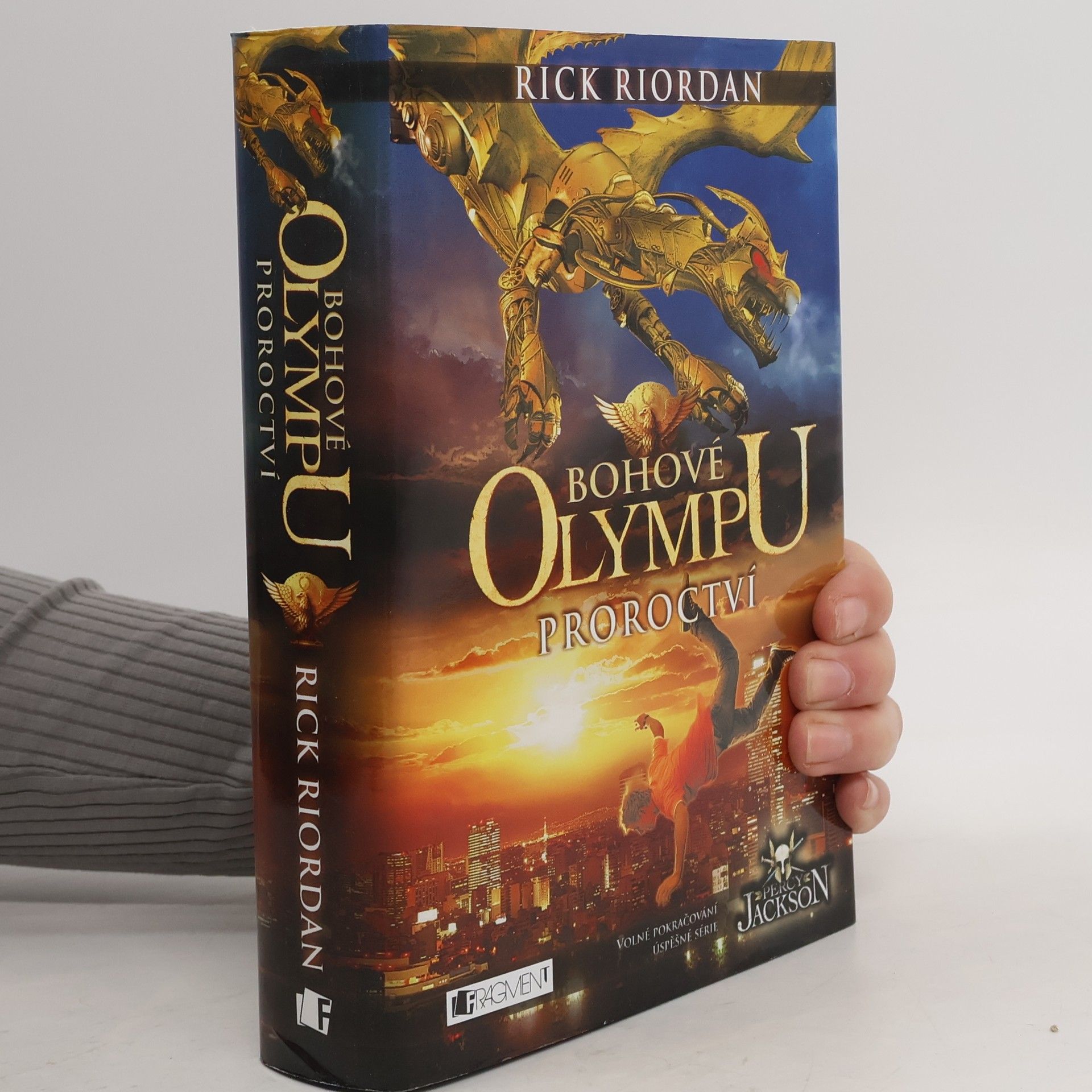 Rick Riordan Proroctví. Bohové Olympu 1. díl