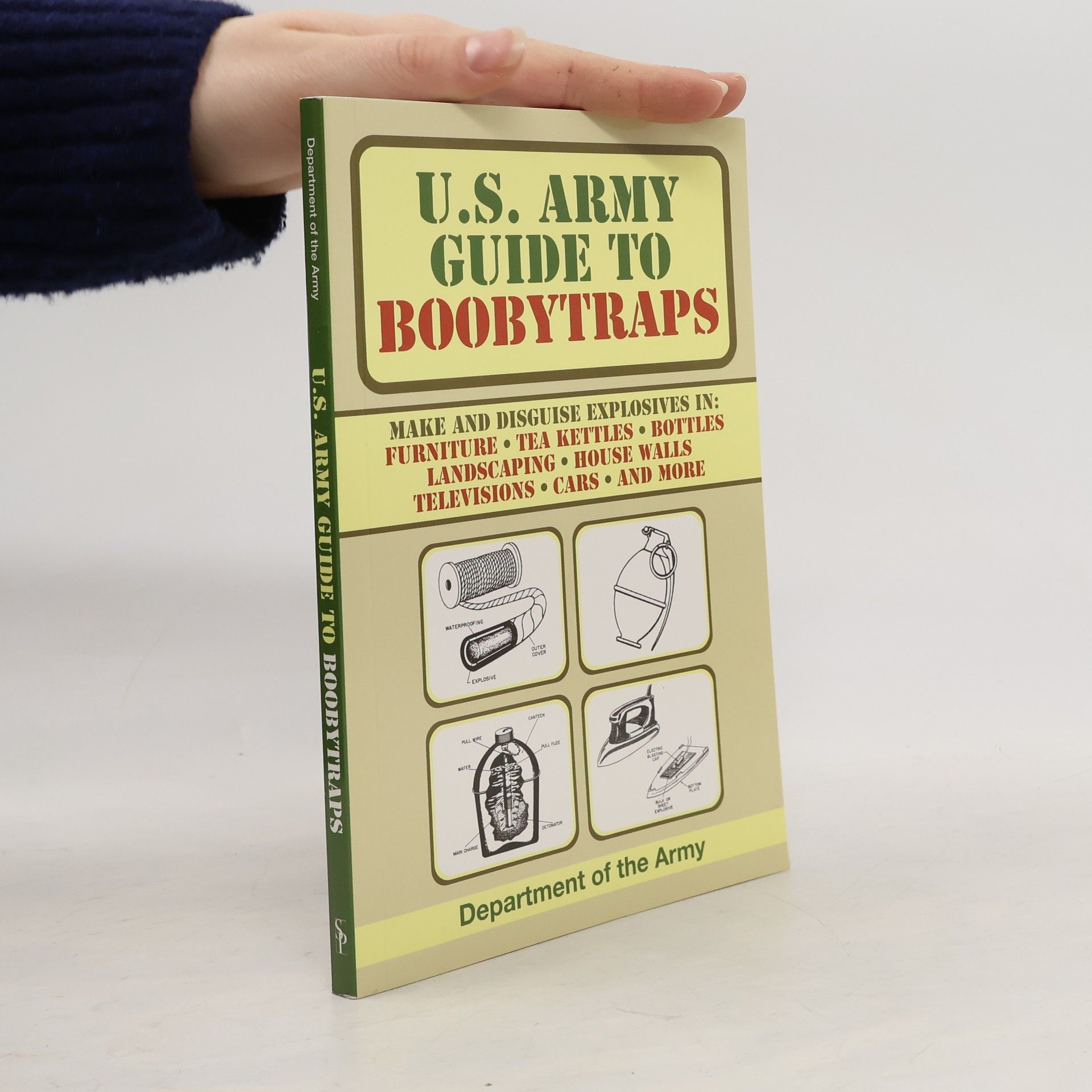 United States Department of the Army U.S. Army Guide to Boobytraps