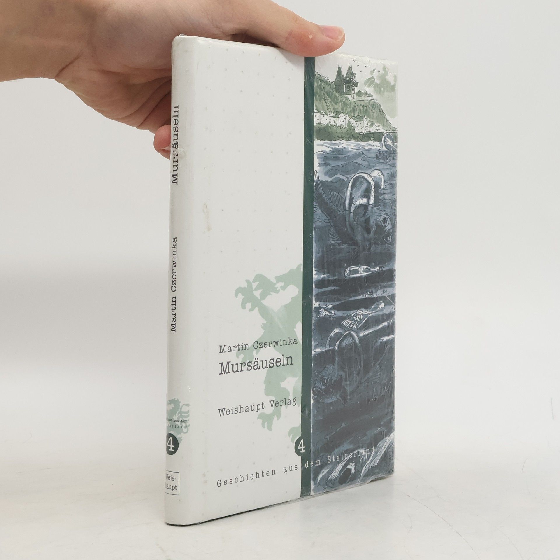 Geschichten aus dem Steierland - 4: Mursäuseln