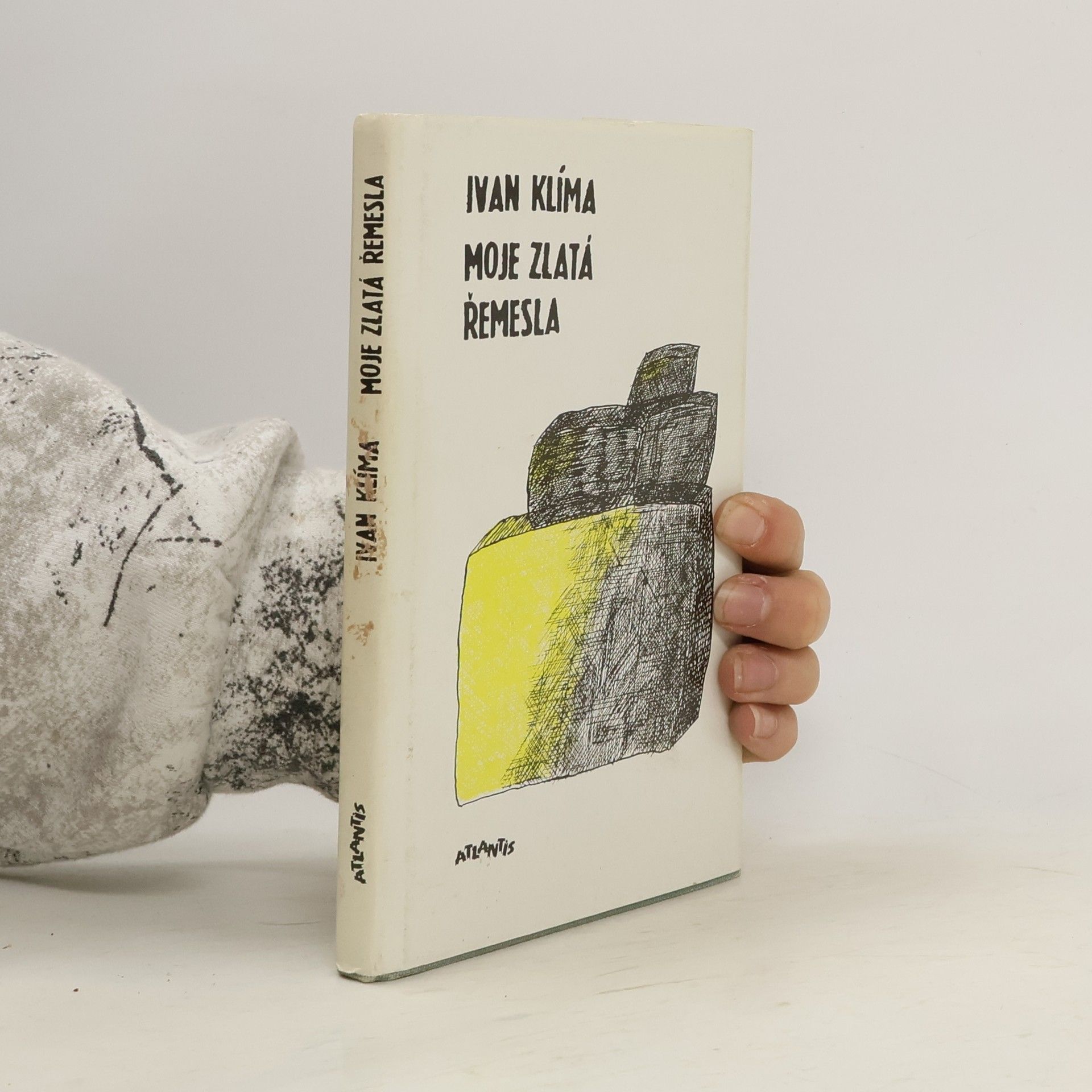 Ivan Klíma Moje zlatá řemesla