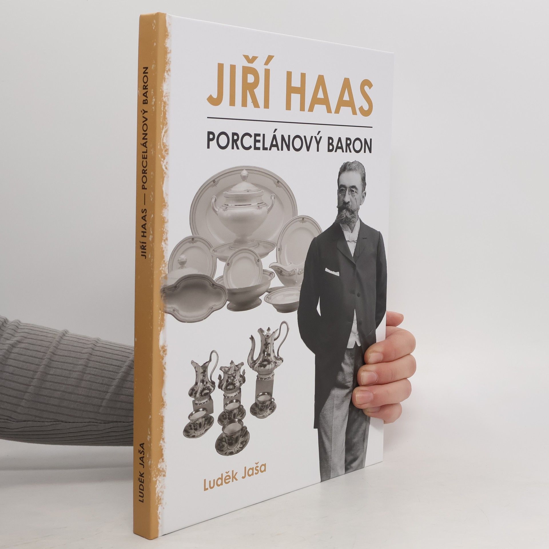 Luděk Jaša Jiří Haas – Porcelánový baron