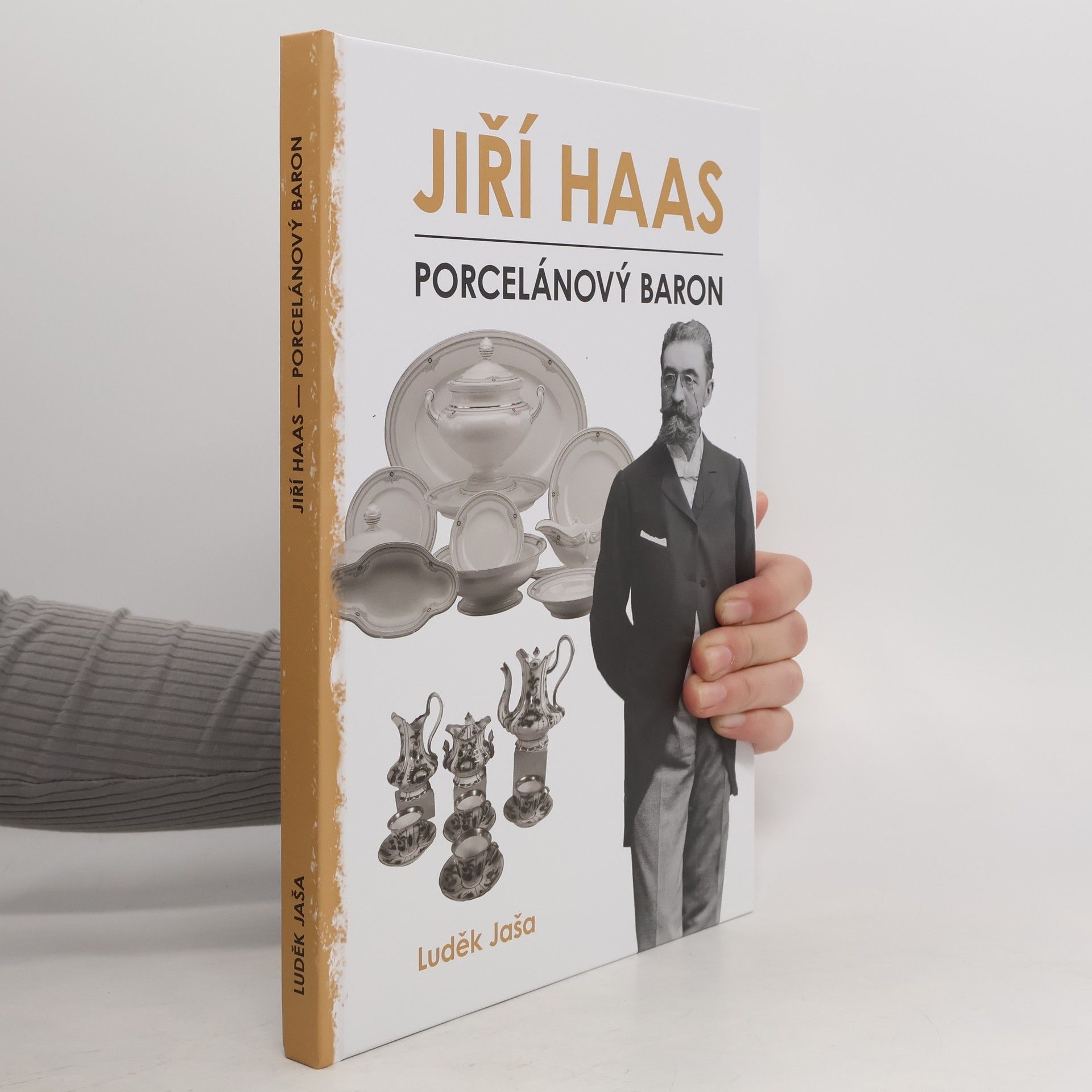 Luděk Jaša Jiří Haas – Porcelánový baron
