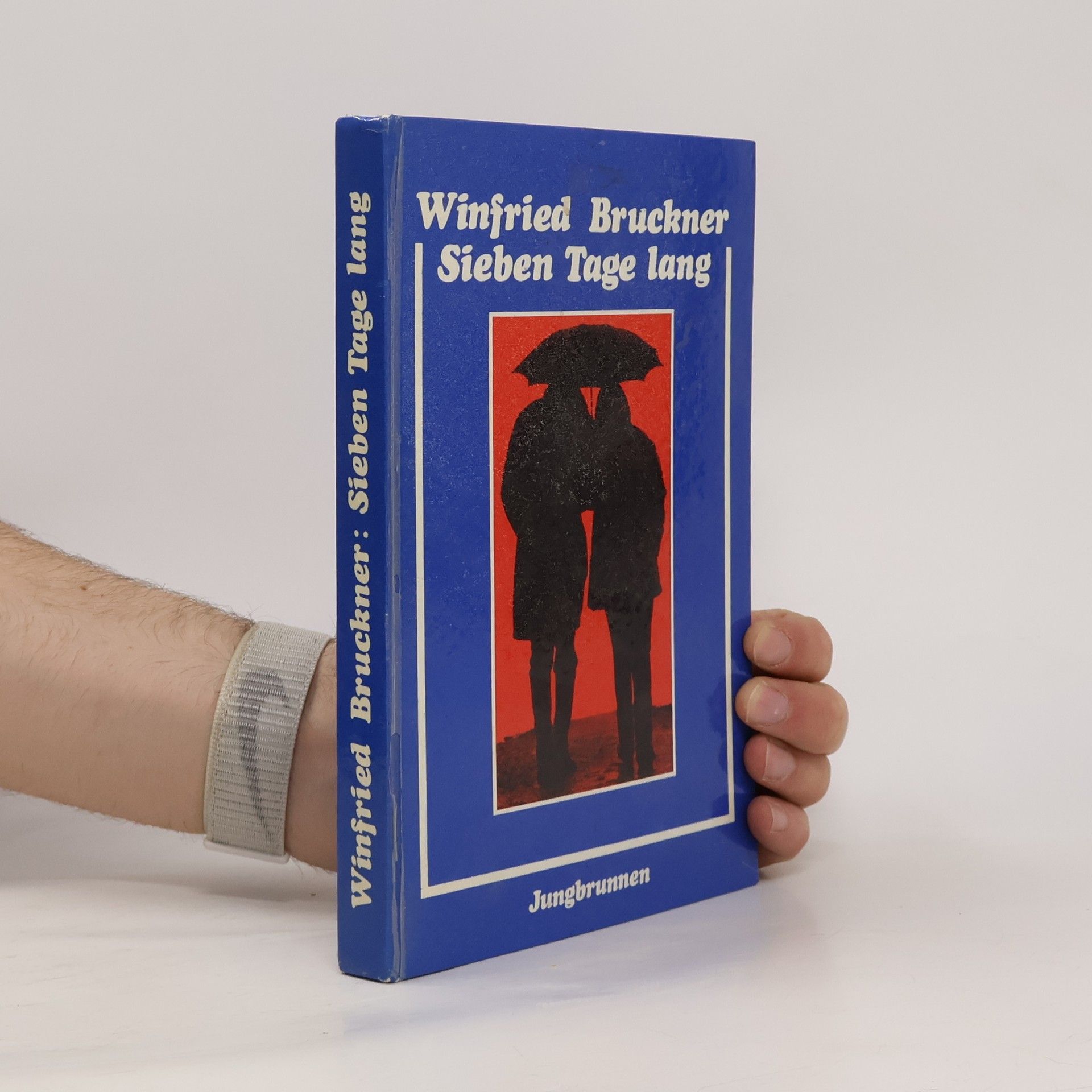 Winfried Bruckner Sieben Tage lang