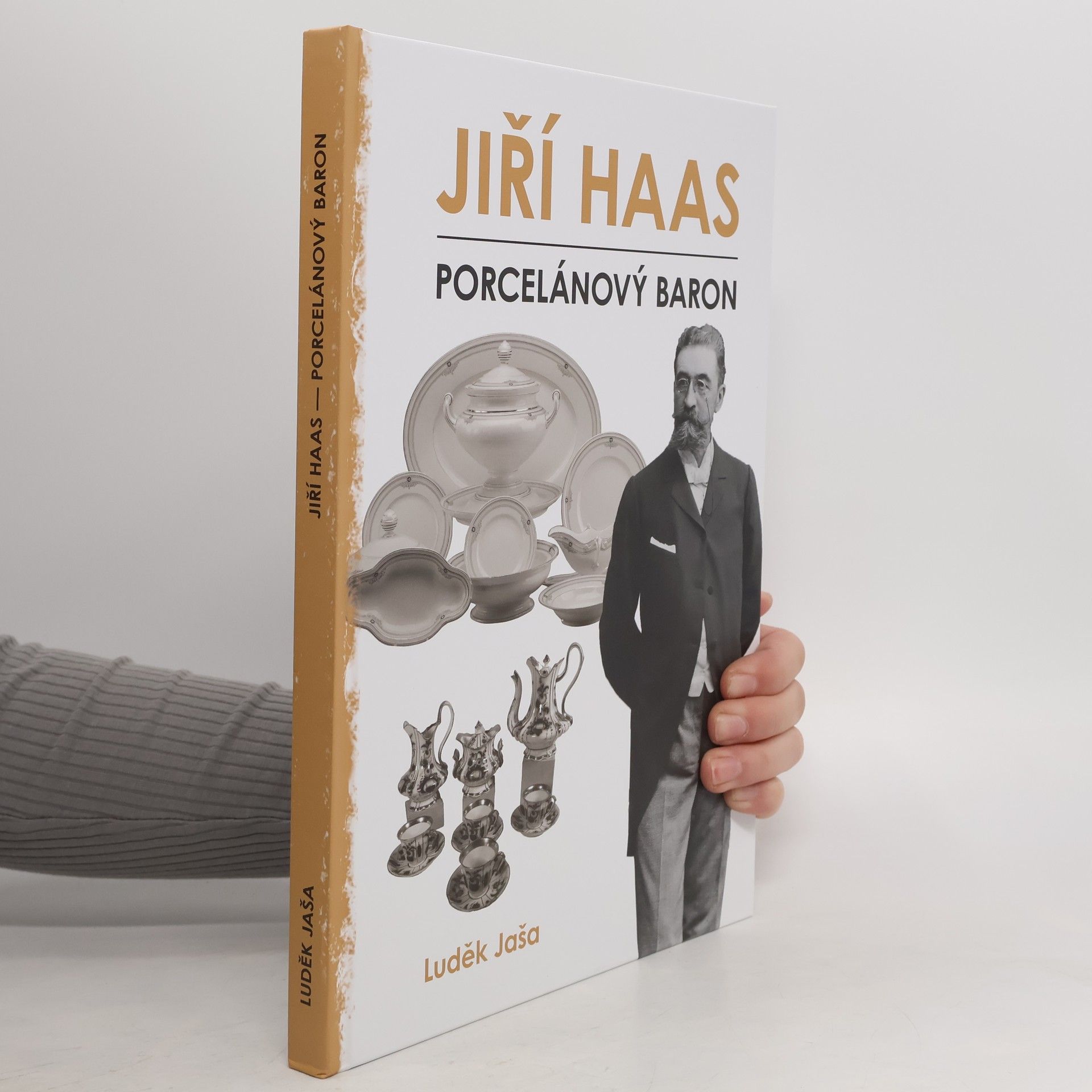 Luděk Jaša Jiří Haas – Porcelánový baron
