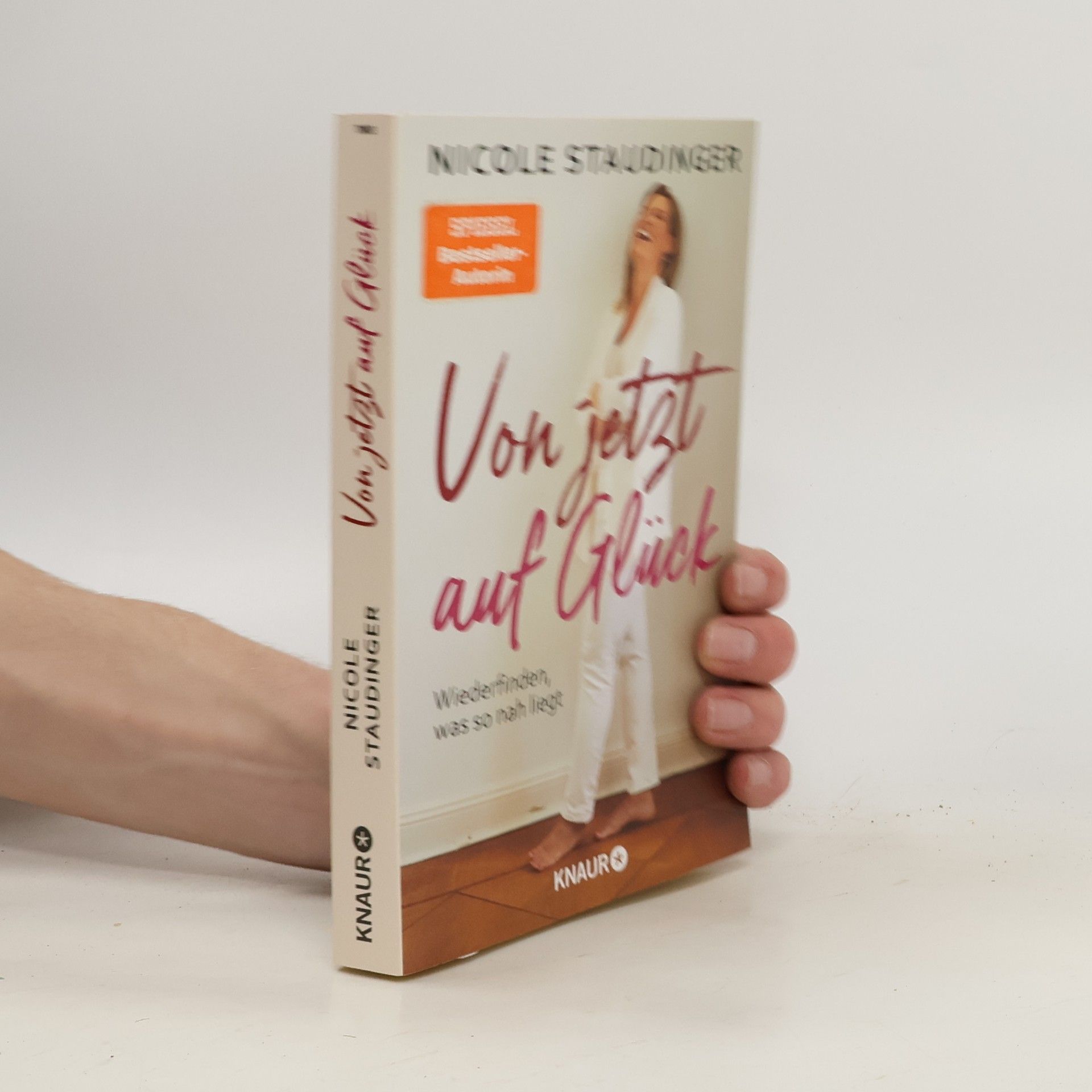 Nicole Staudinger Von jetzt auf Glück