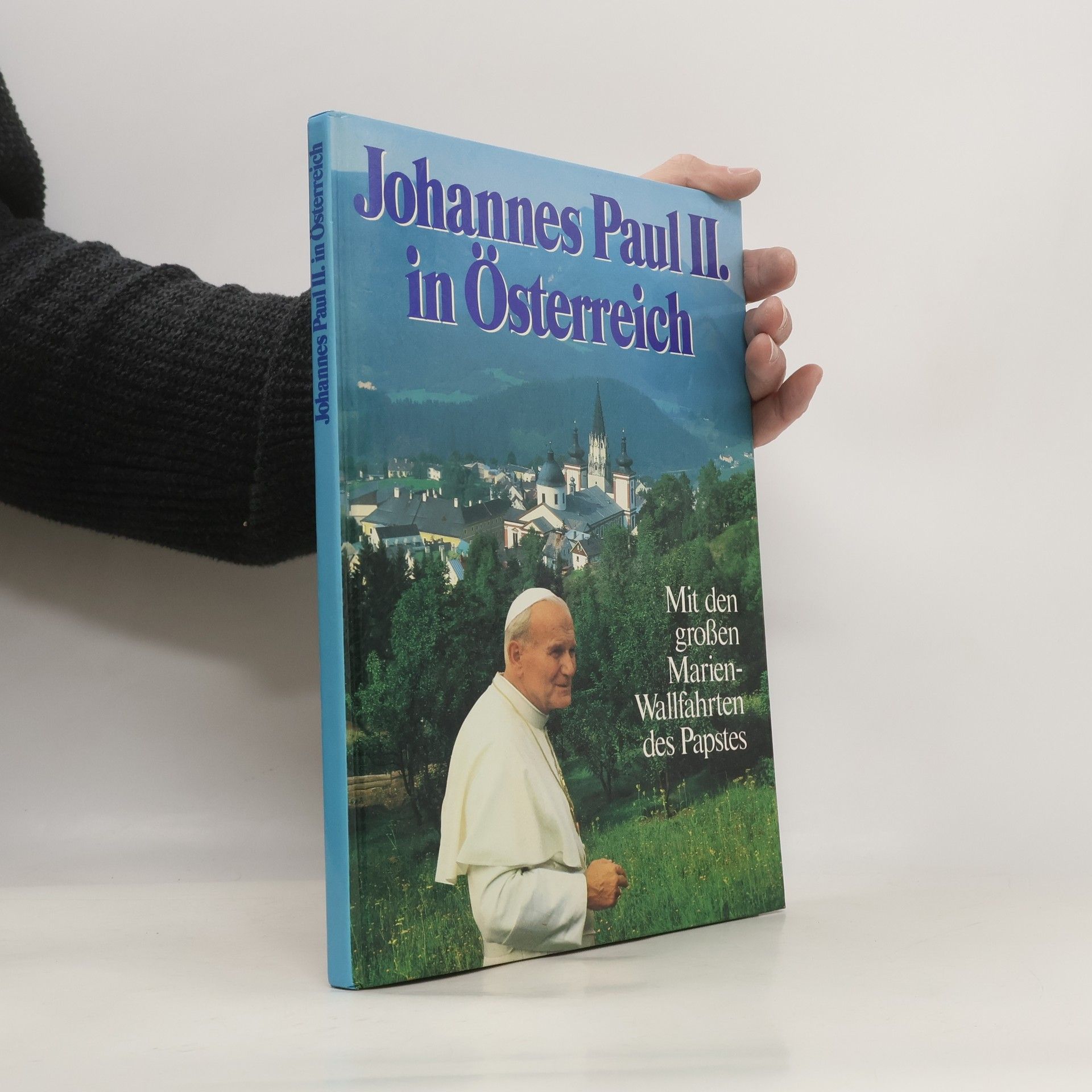 Kolektív autorov Johannes Paul II. in Österreich