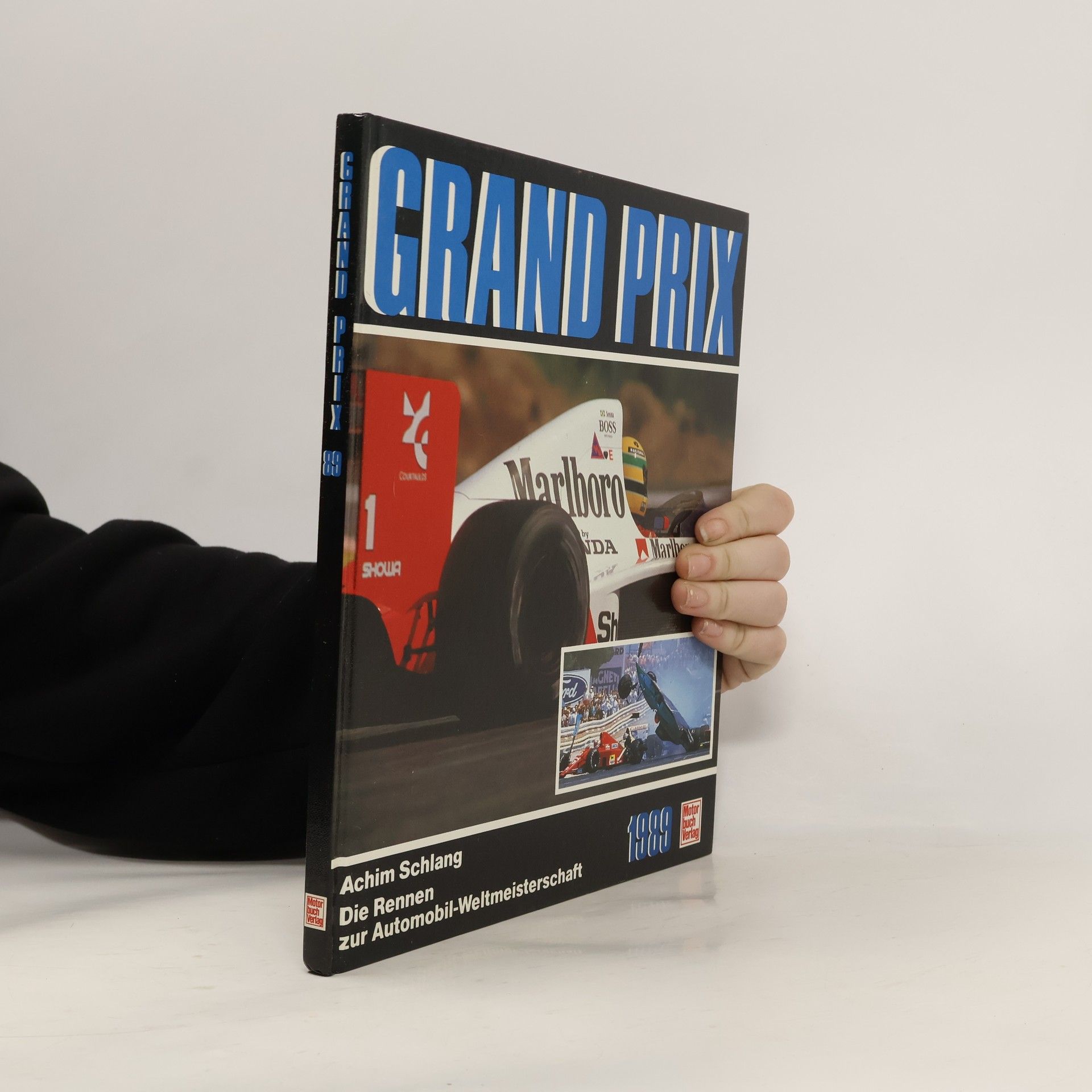 Grand Prix. Die Rennen zur Automobil-Weltmeisterschaft 1989