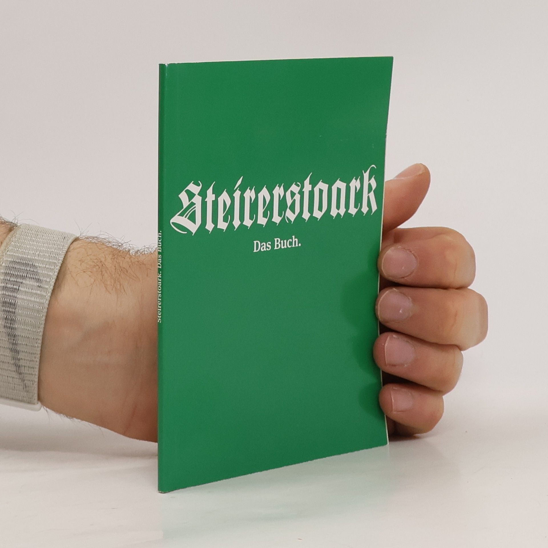Auteurscollectief Steirerstoark. Das Buch.