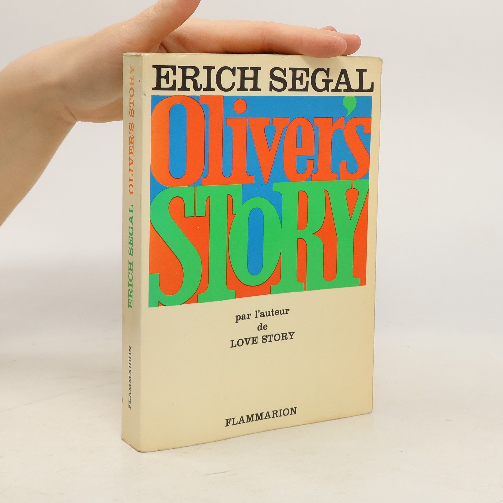 Erich Segal Oliver's Story