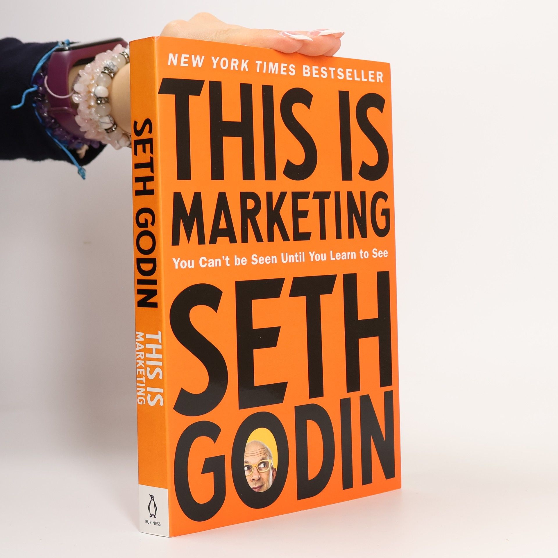 Seth Godin This is marketing : you can't be seen until you learn to see