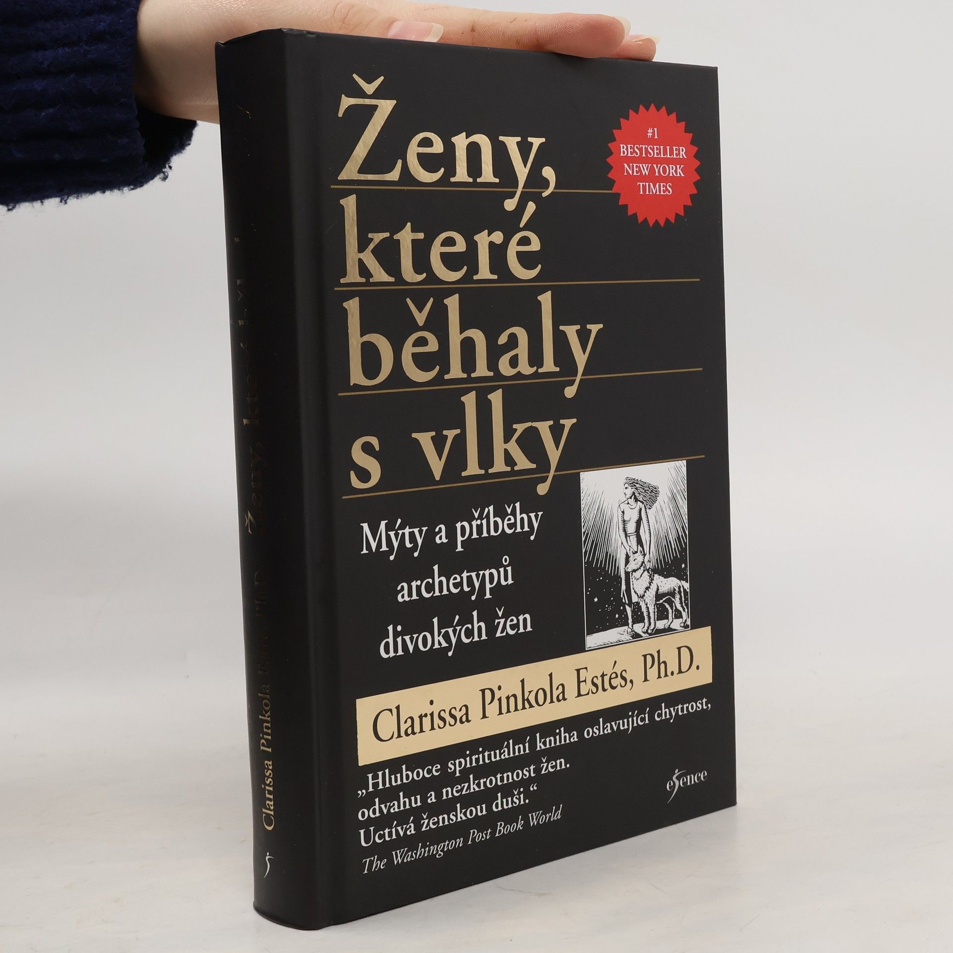 Clarissa Pinkola Estés Ženy, které běhaly s vlky