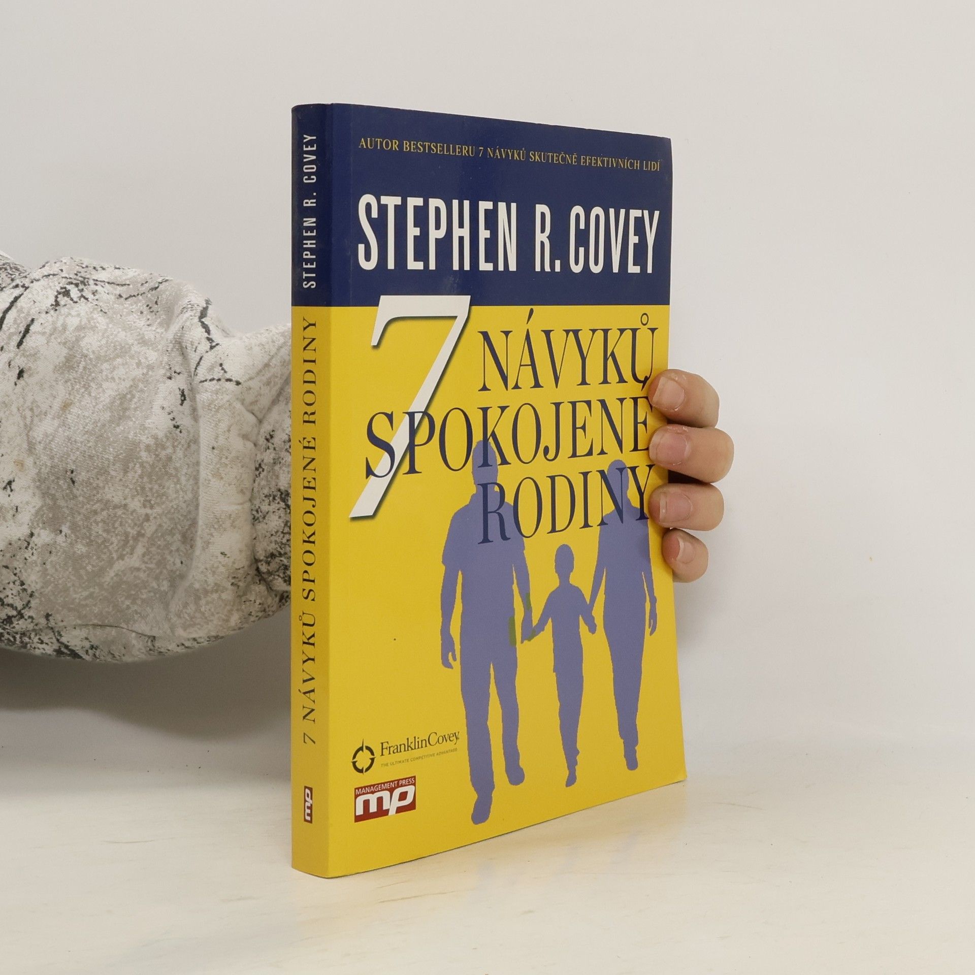 Stephen R. Covey 7 návyků spokojené rodiny
