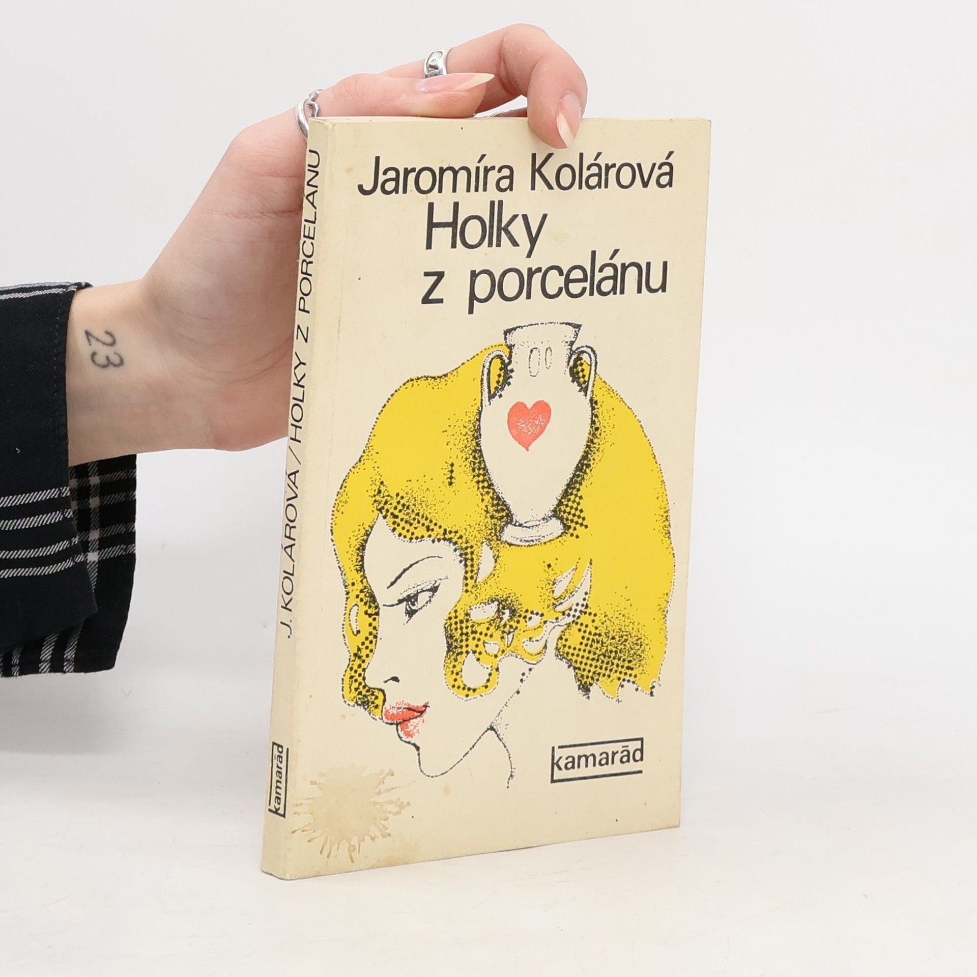 Jaromíra Kolárová Holky z porcelánu