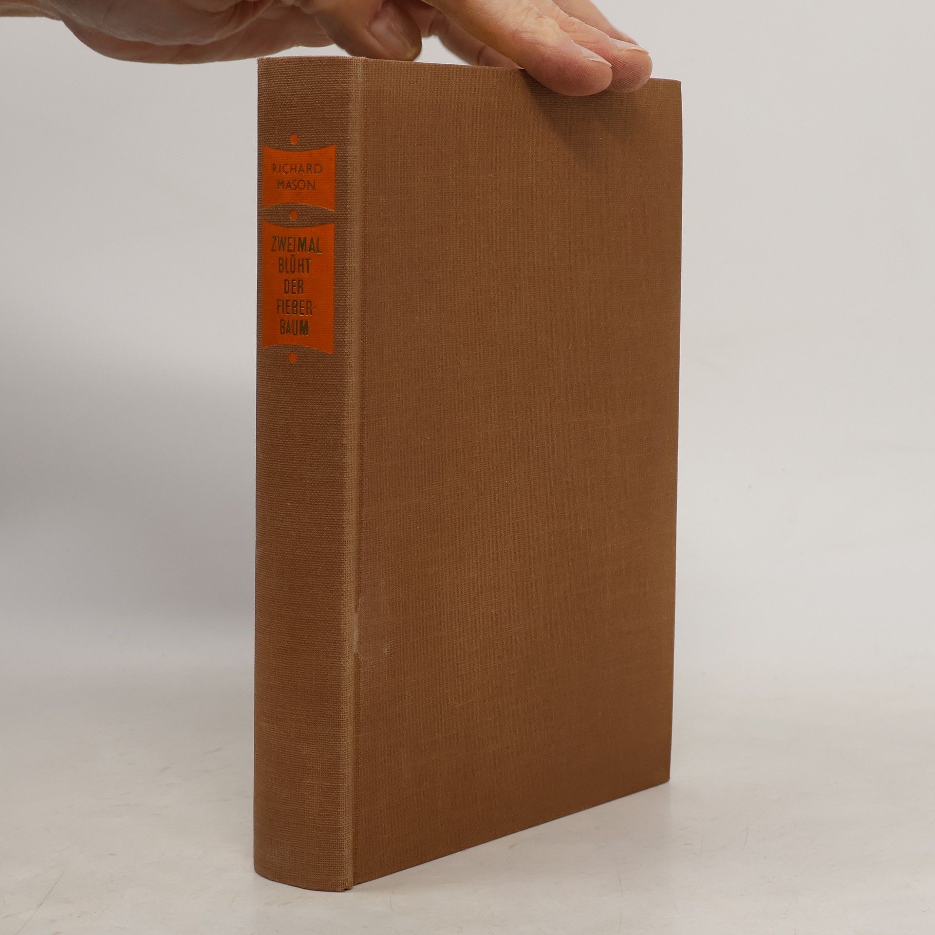 Richard Mason Zweimal Blüht der Fieberbaum