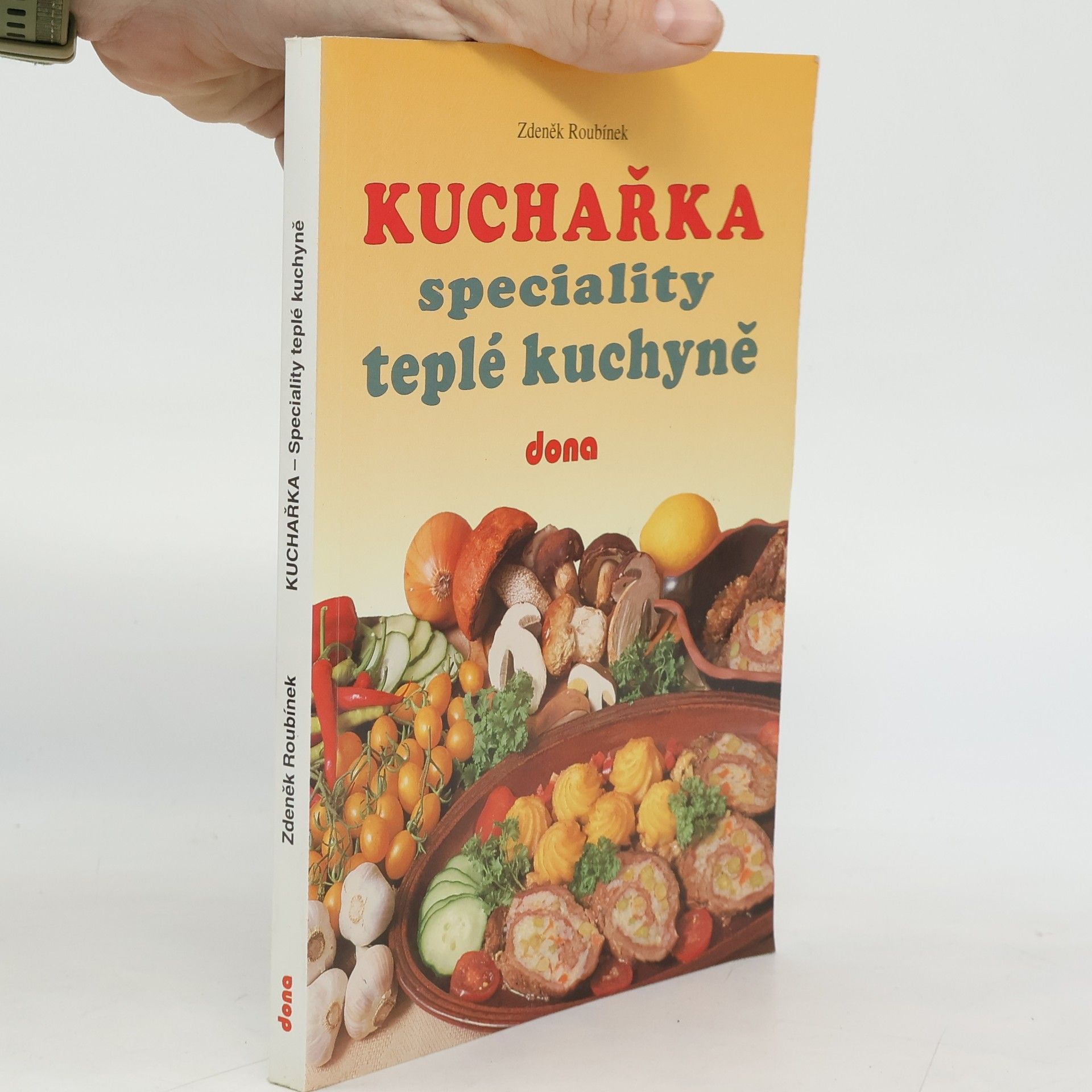 Zdeněk Roubínek Kuchařka - Speciality teplé kuchyně
