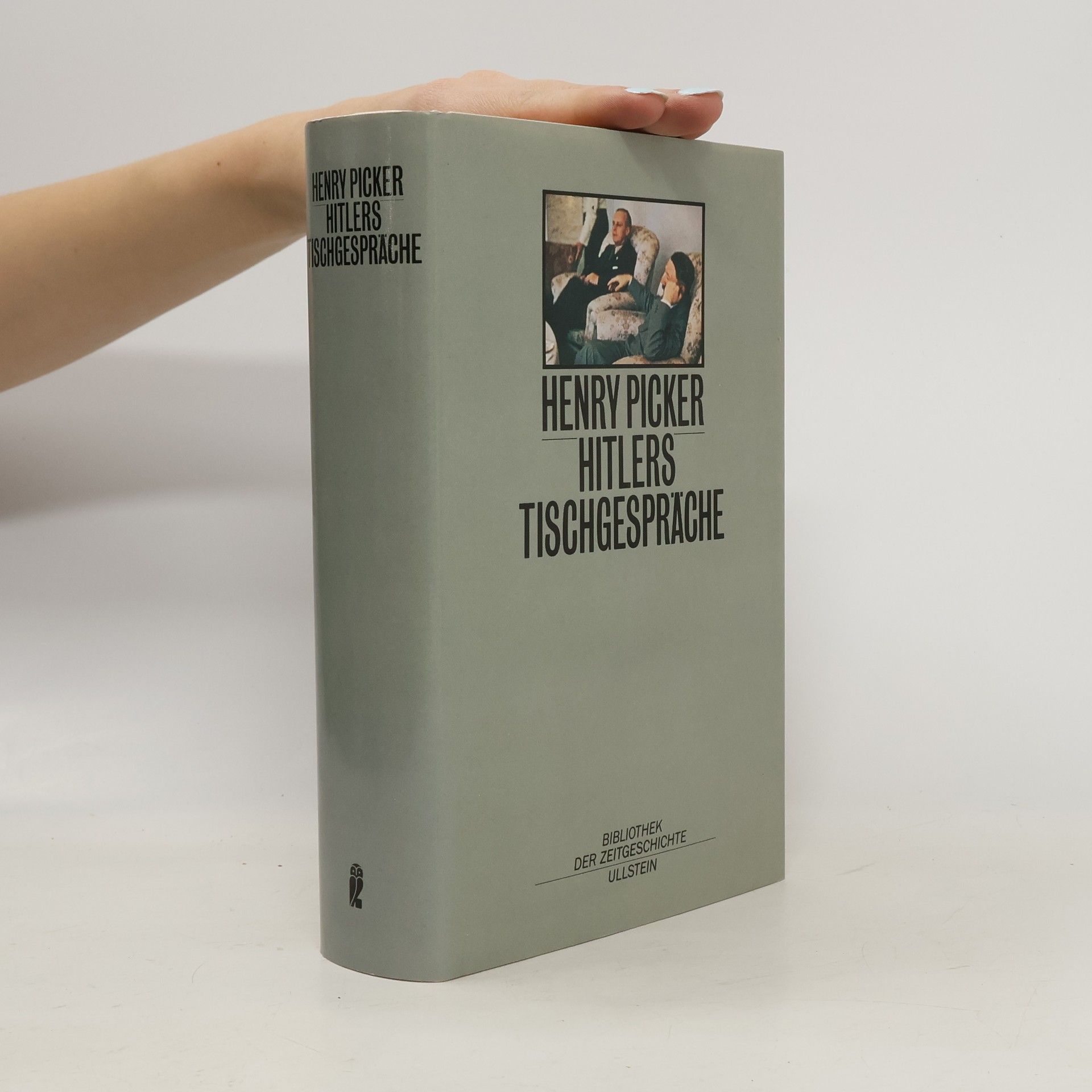 Hitlers Tischgespräche im Führerhauptquartier