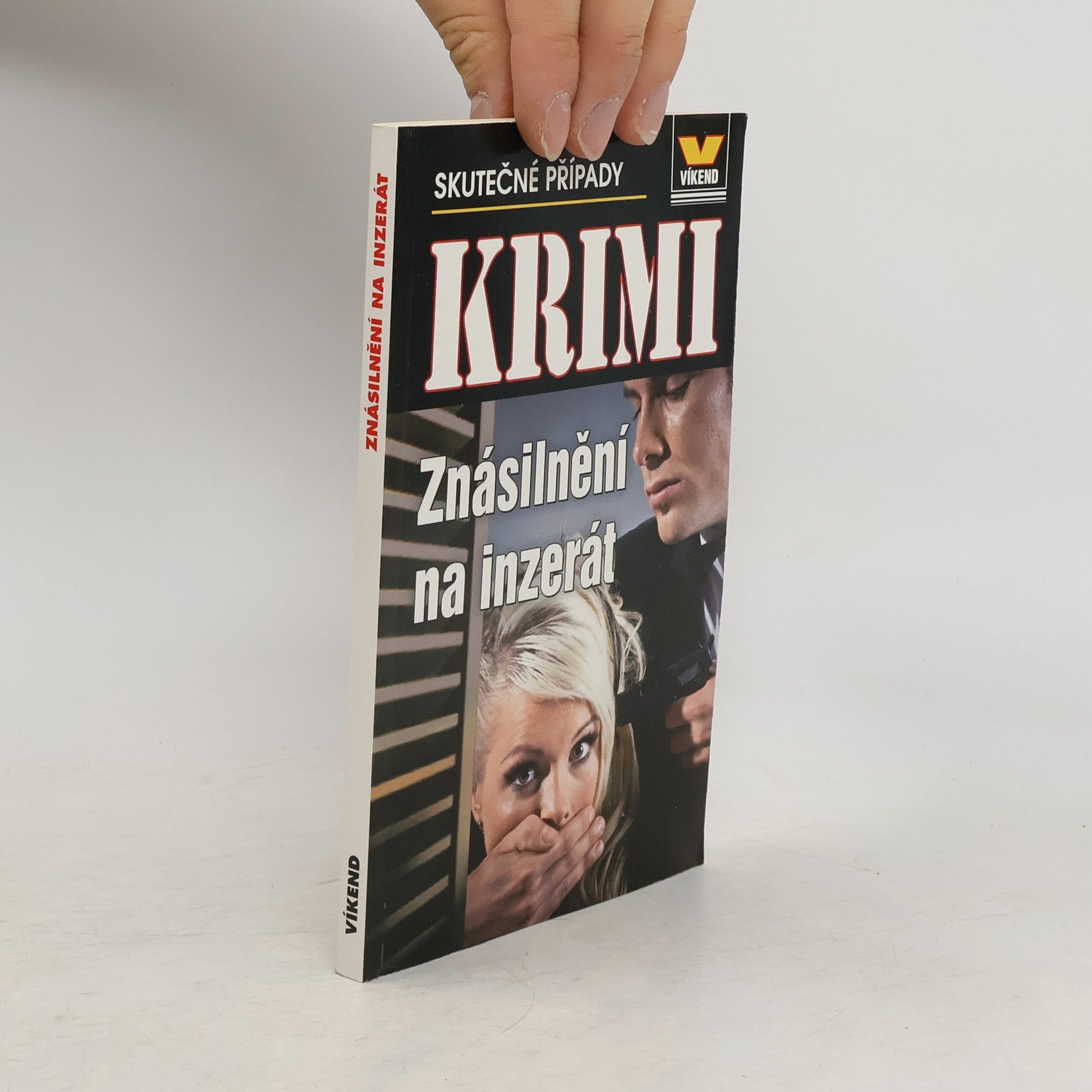 Autorenkollektiv Znásilnění na inzerát : skutečné kriminální případy