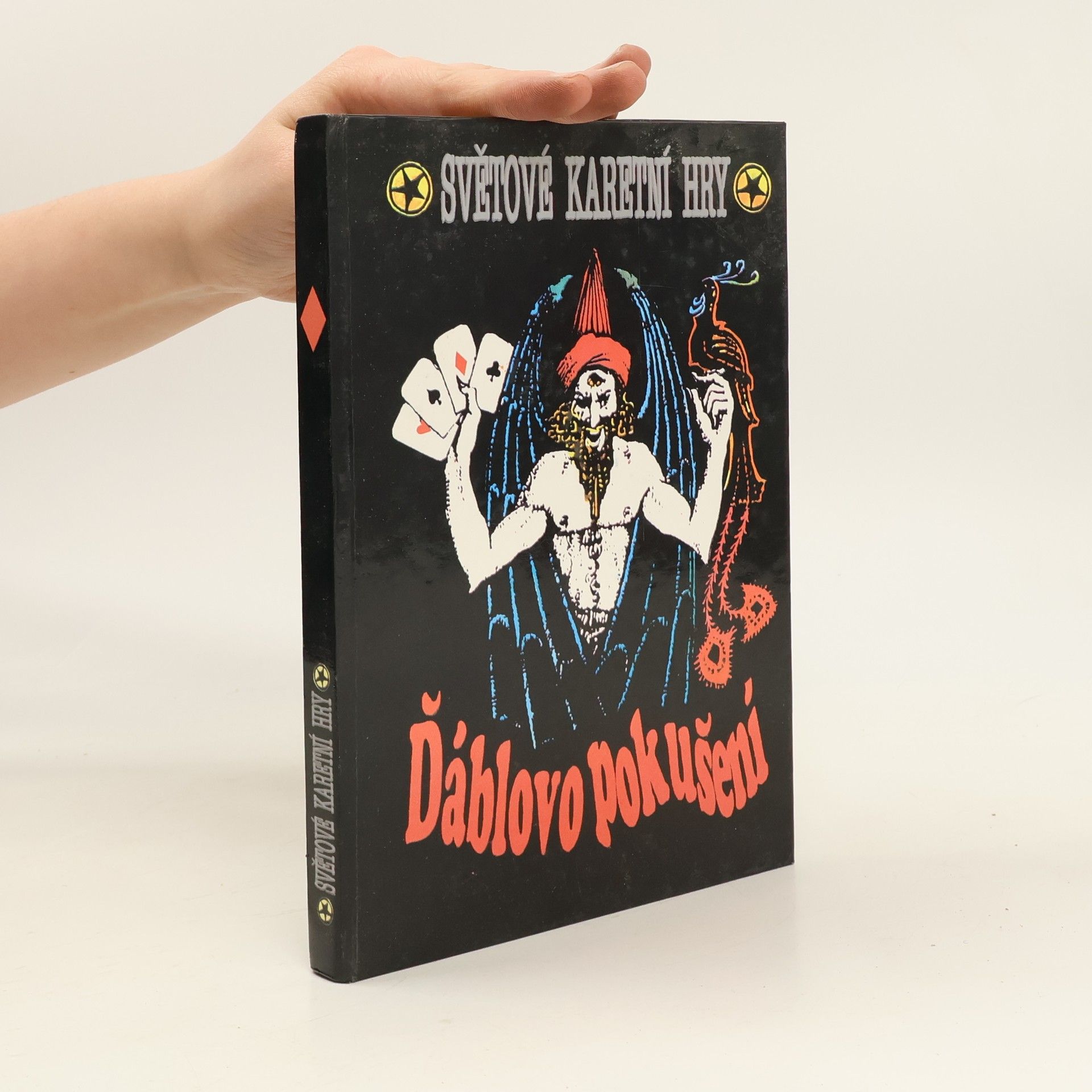 Autores varios Ďáblovo pokušení. Světové karetní hry.