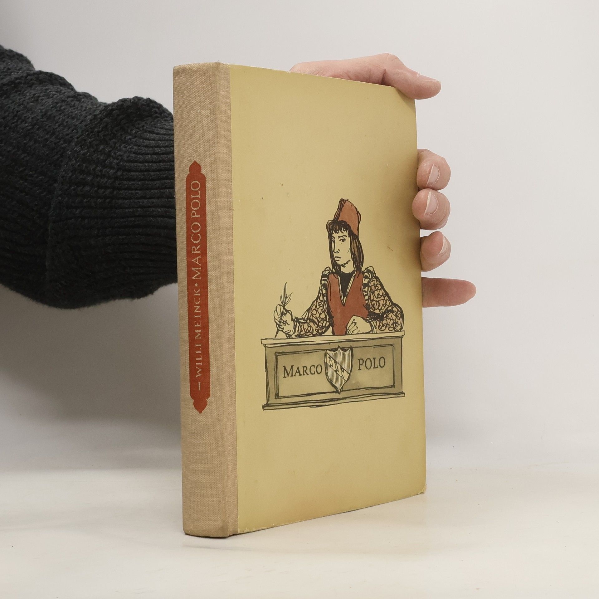 Willi Meinck Marco Polo. 1. Die seltsamen Abenteuer des Marco Polo