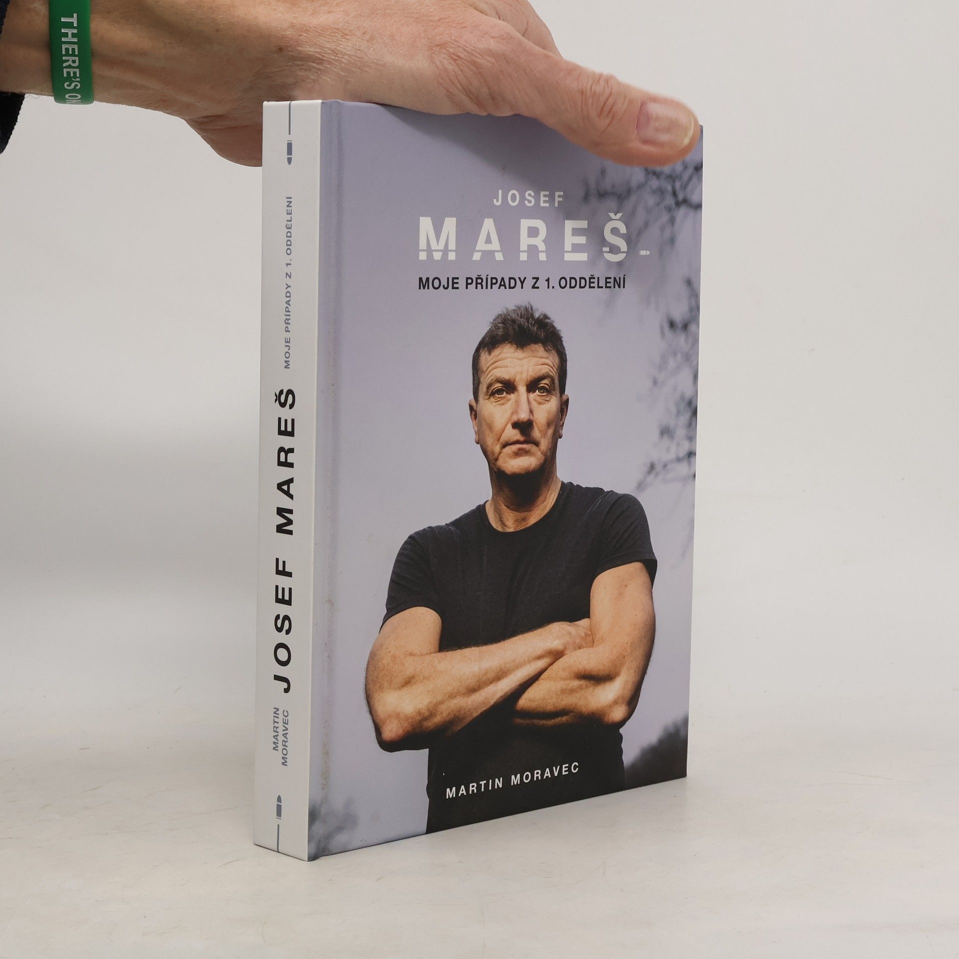 Martin Moravec Josef Mareš: Moje případy z 1. oddělení