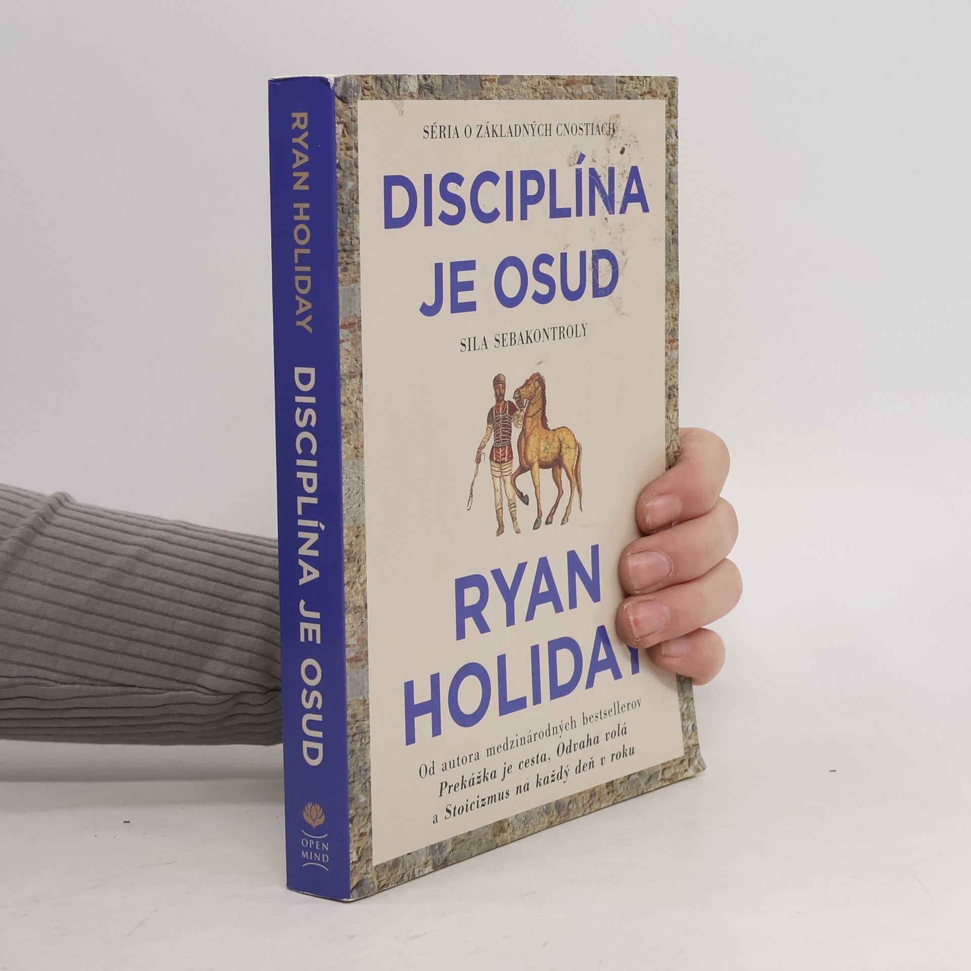 Ryan Holiday Disciplína je osud