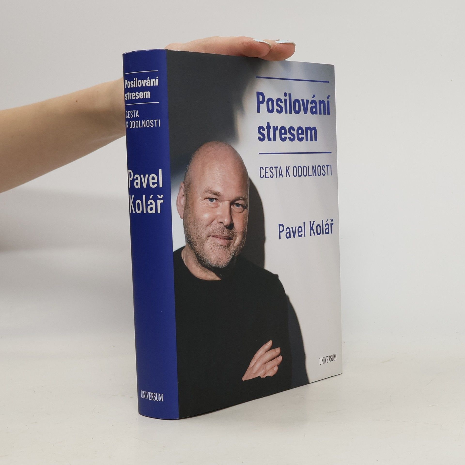 Pavel Kolář Posilování stresem: Cesta k odolnosti