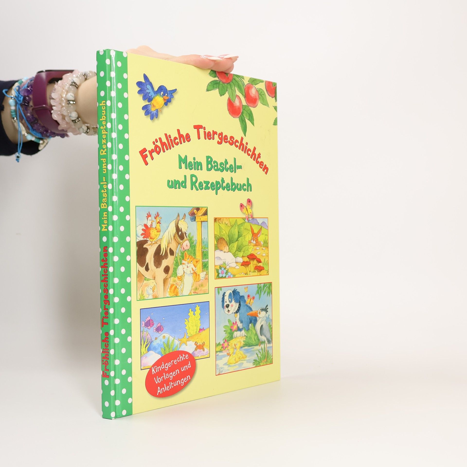 Kolektiv autorů Fröhliche Tiergeschichten. Mein Bastel und Rezeptebuch