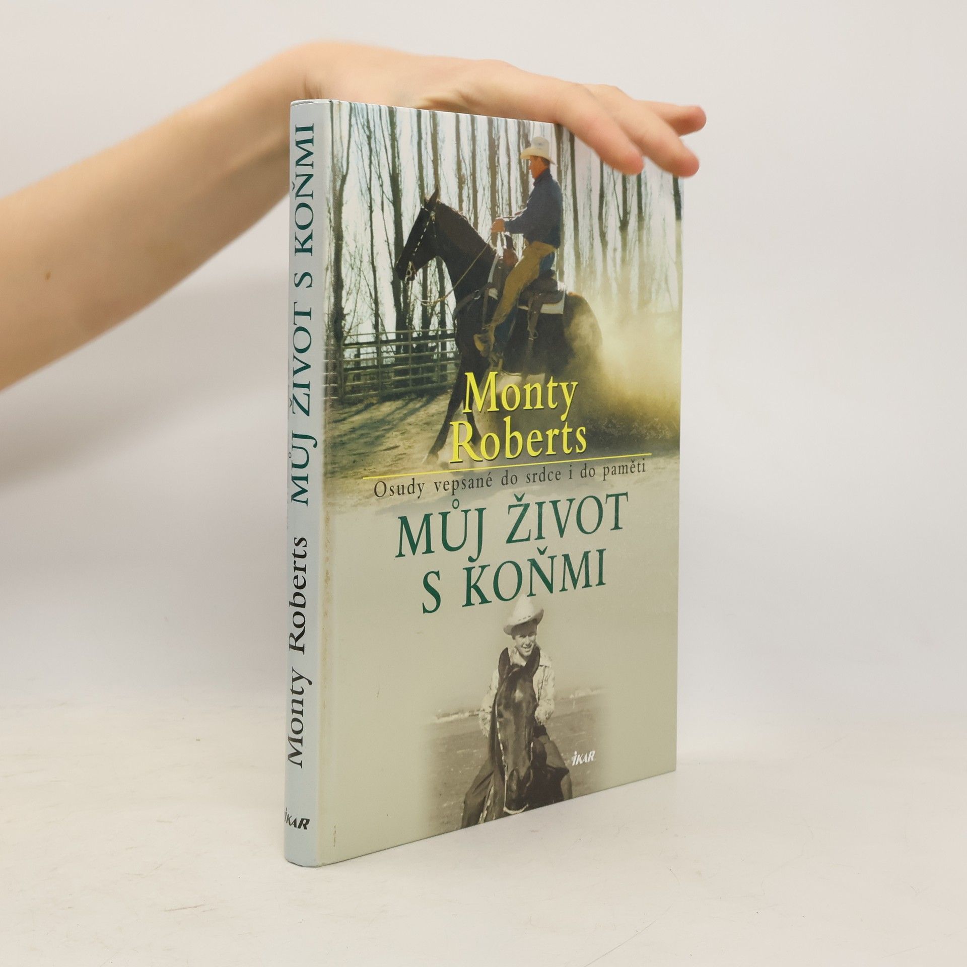 Monty Roberts Můj život s koňmi