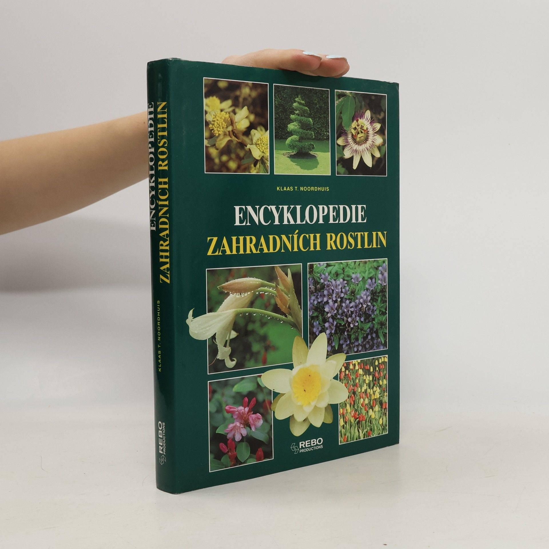 Klaas T. Noordhuis Encyklopedie zahradních rostlin