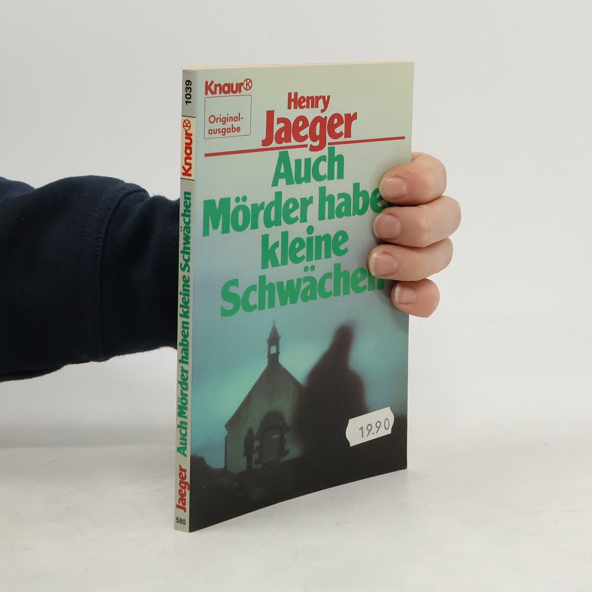 Knaur Taschenbücher: Auch Mörder haben kleine Schwächen Original-Ausgabe