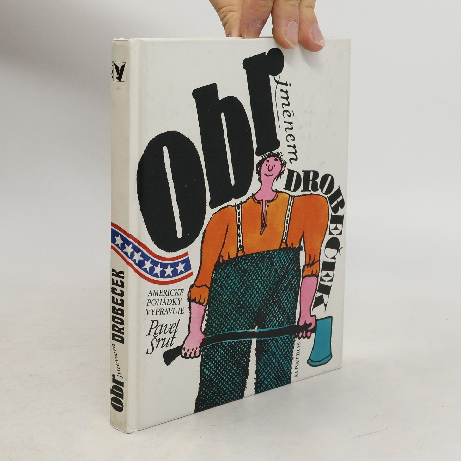 Pavel Šrut Obr jménem Drobeček