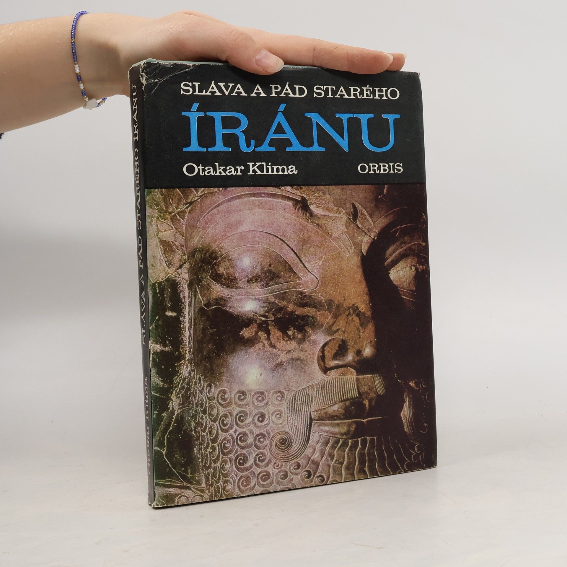 Otakar Klíma Sláva a pád starého Íránu