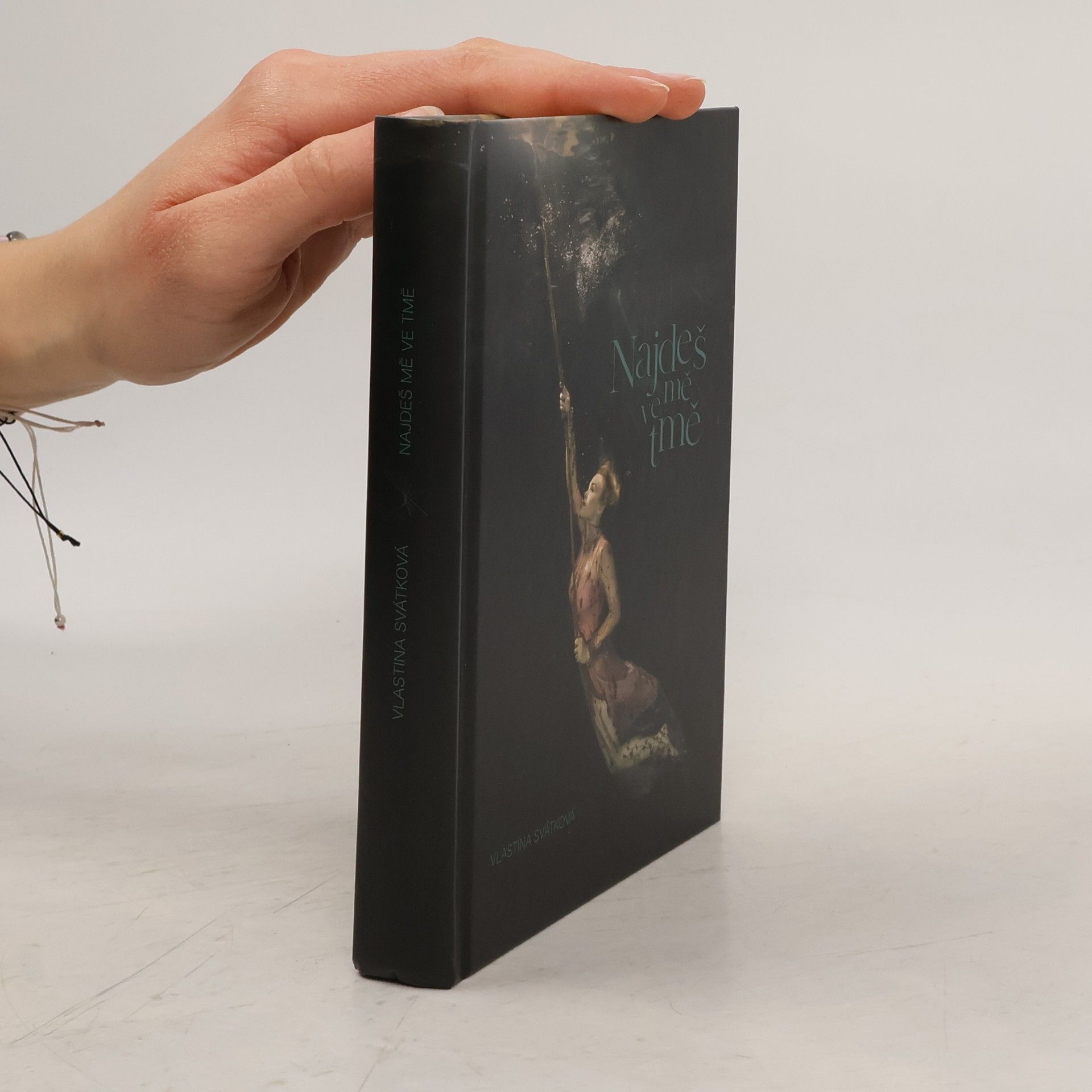 Vlastina Svátková Najdeš mě ve tmě