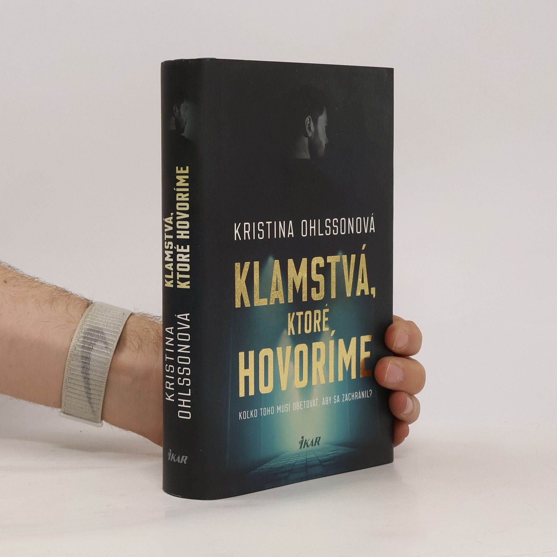 Kristina Ohlsson Klamstvá, ktoré hovoríme