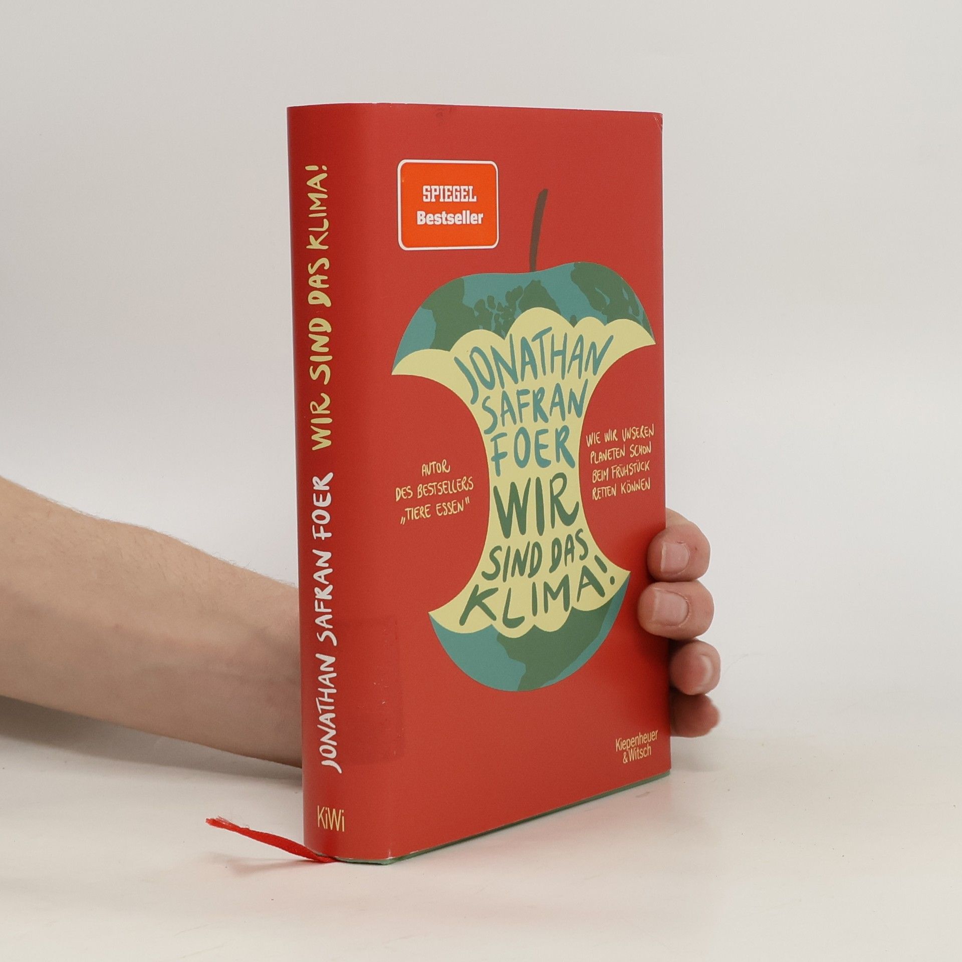 Jonathan Safran Foer Wir sind das Klima!